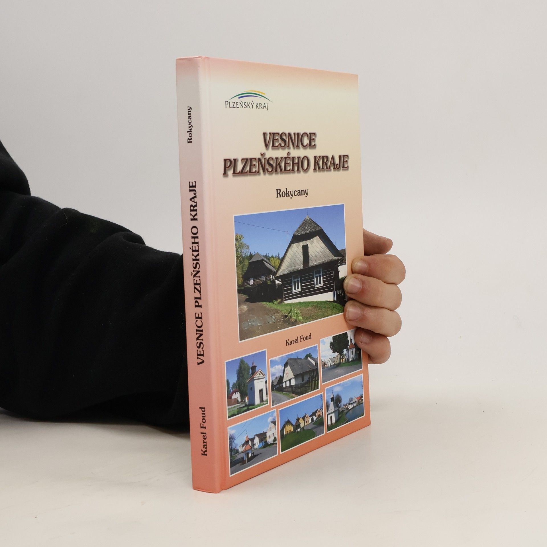 Karel Foud Vesnice Plzeňského kraje. Okres Rokycany