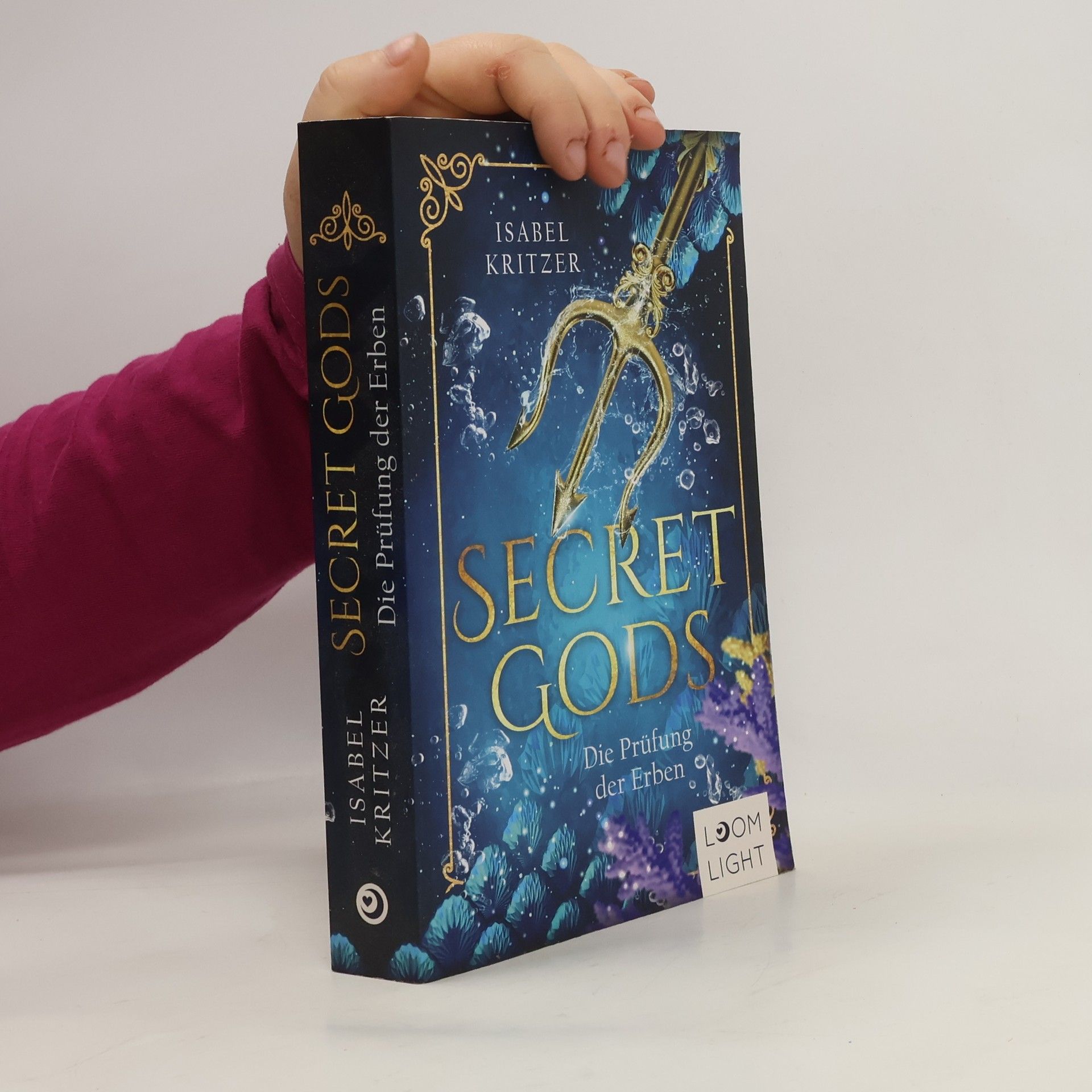 Isabel Kritzer Secret Gods 1. Die Prüfung der Erben