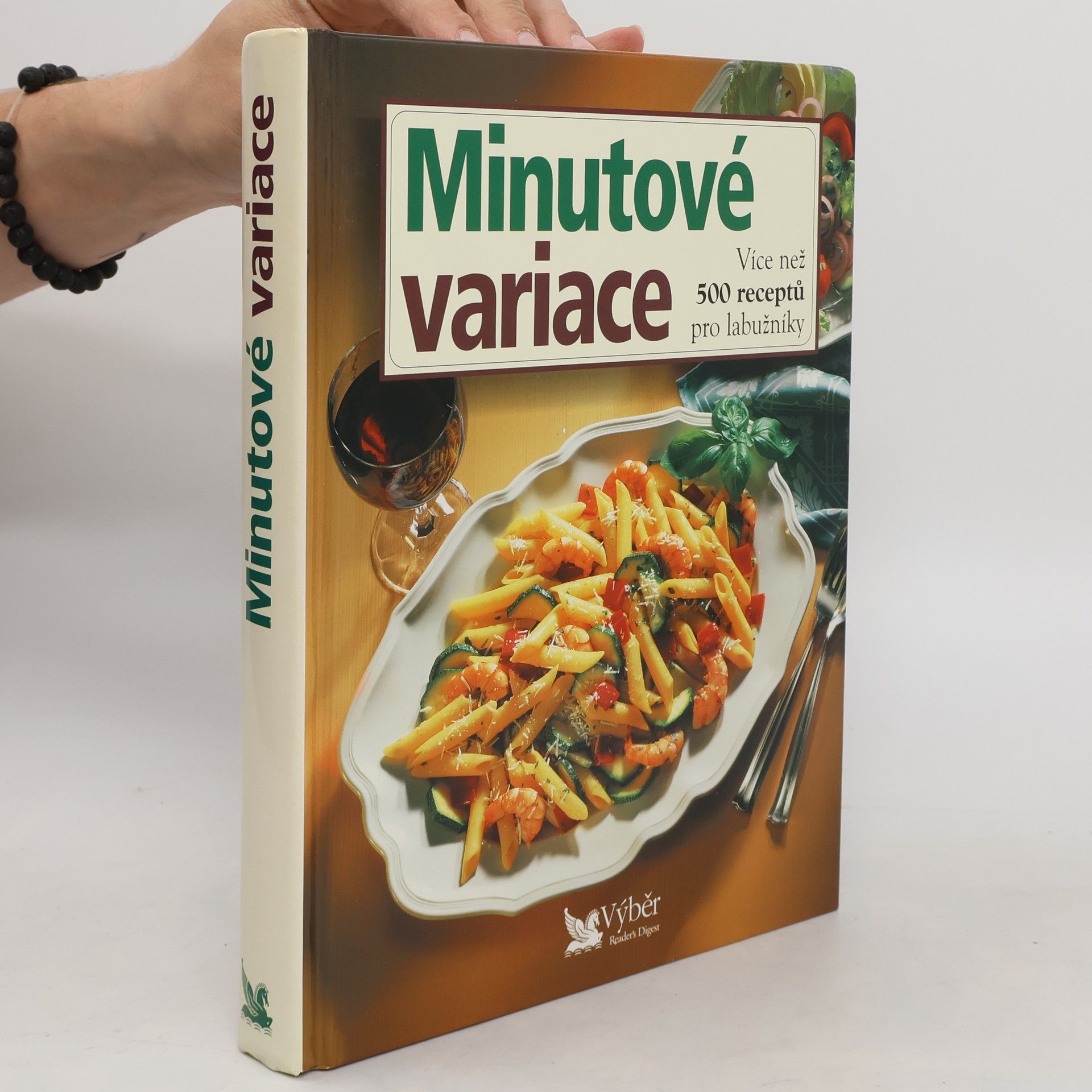 Kolektiv autorů Minutové variace. Více než 500 receptů pro labužníky