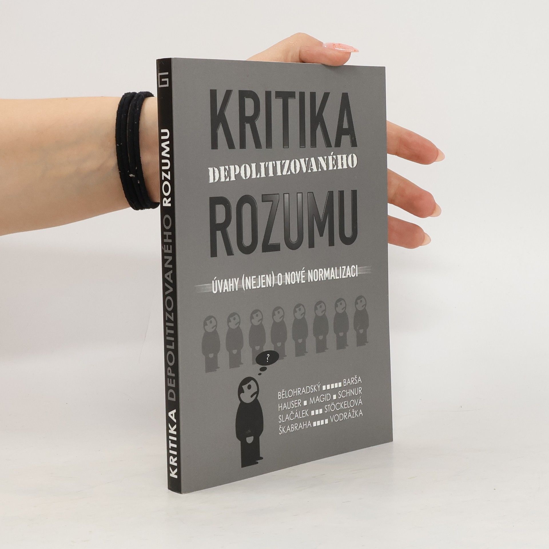 Pavel Barša Kritika depolitizovaného rozumu