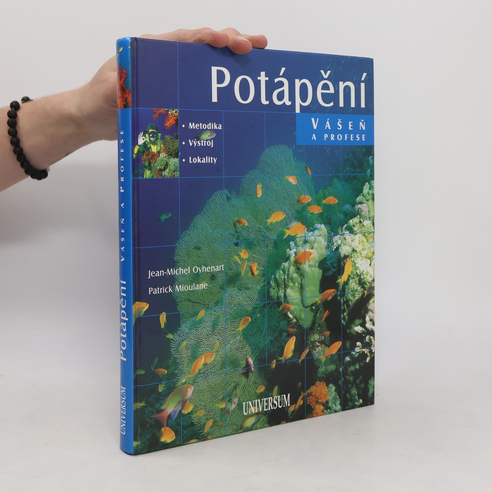Jean-Michel Oyhenart Potápění. Vášeň a profese