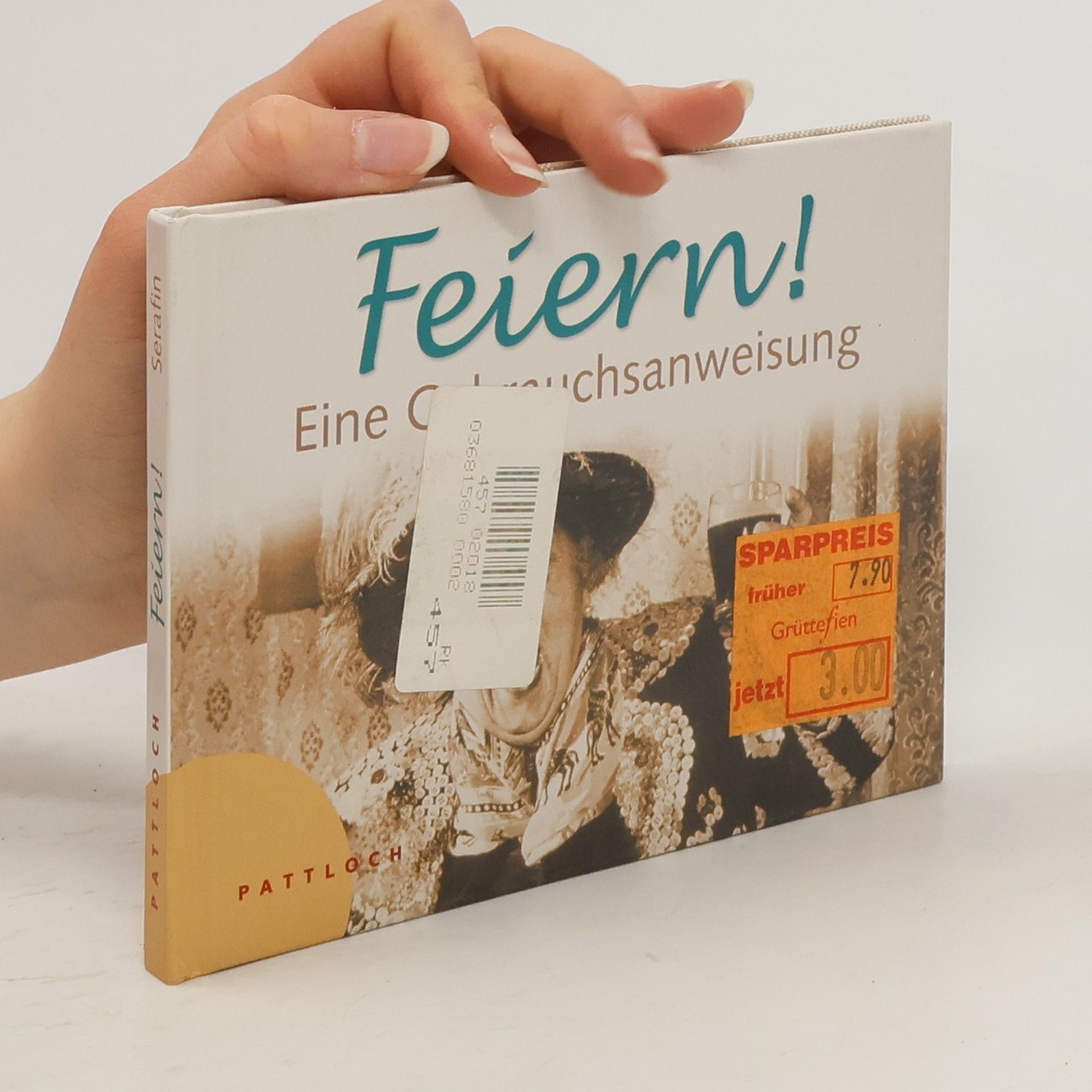 Luc Serafin Feiern!. Eine Gebrauchsanweisung