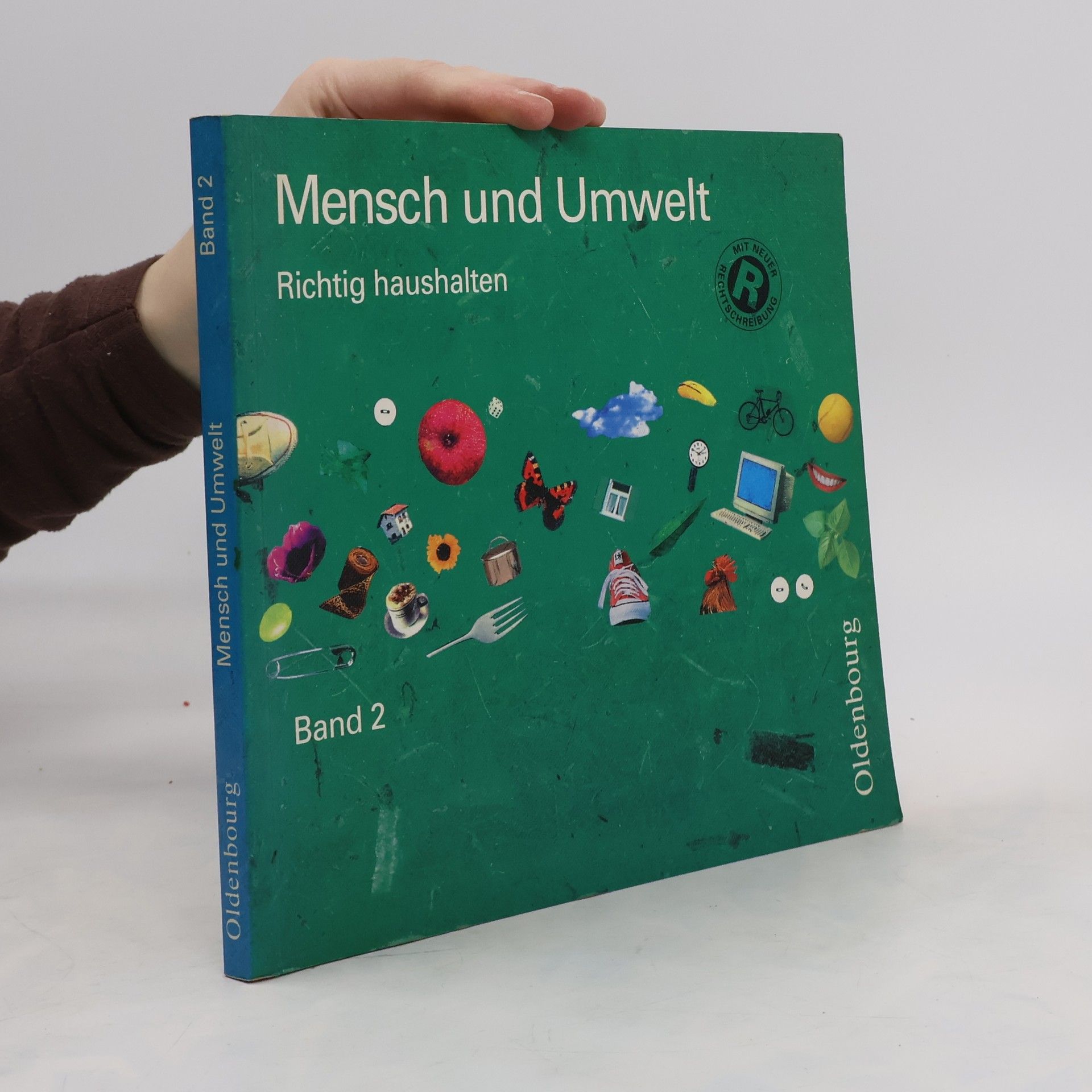 Autorenkollektiv Mensch und Umwelt - richtig haushalten