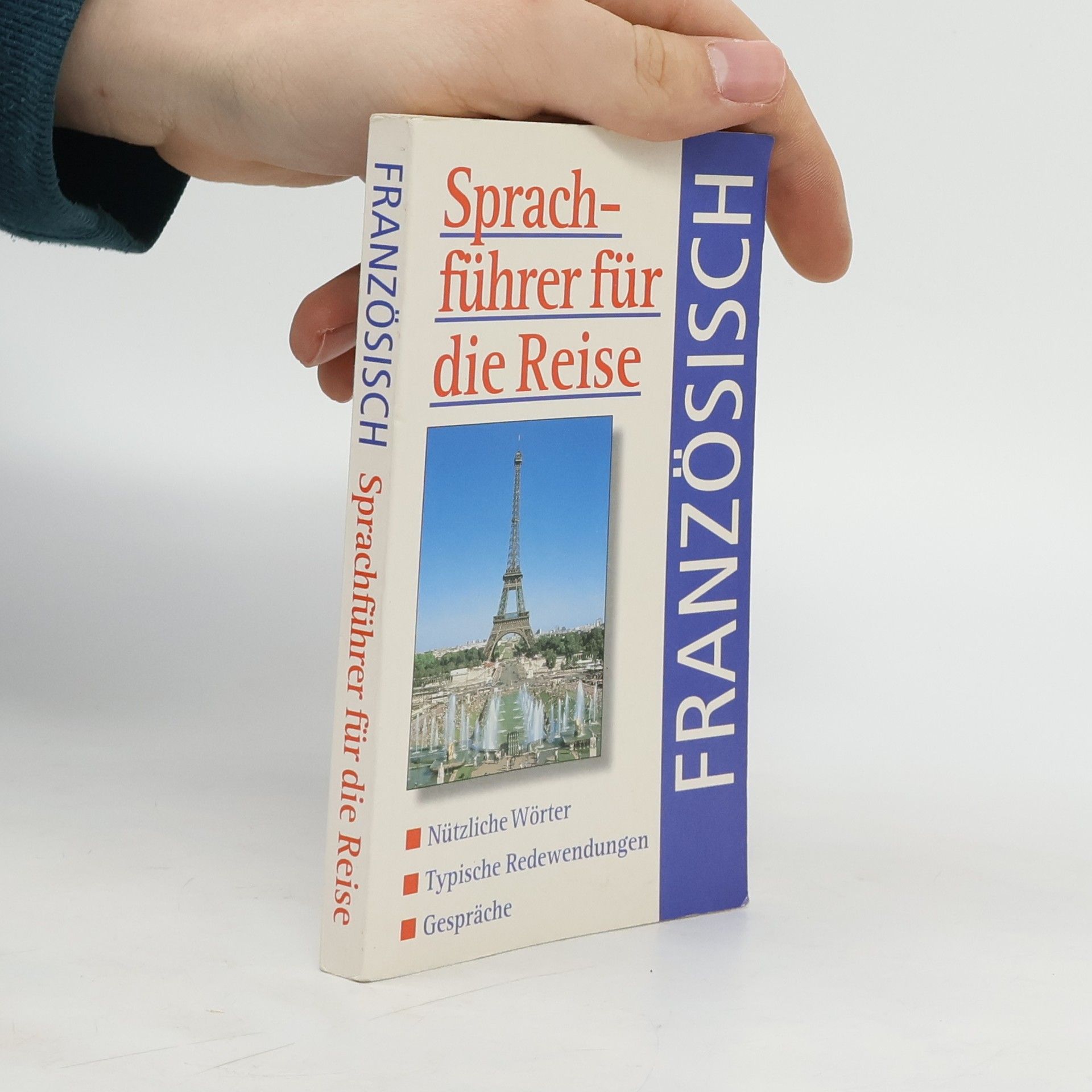 Collectif d'auteurs Französisch. Sprachführer für die Reise