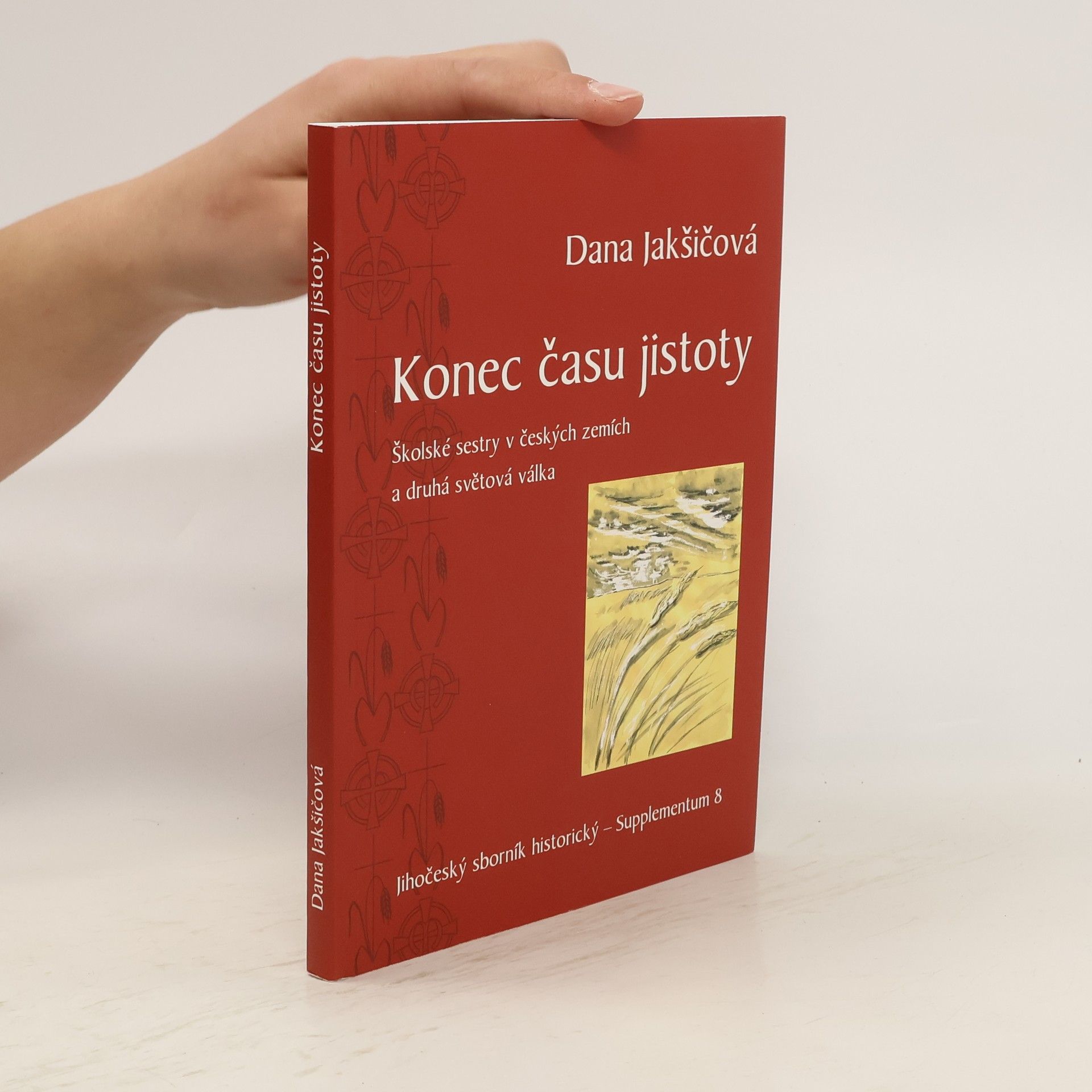 Dana Jakšičová Konec času jistoty