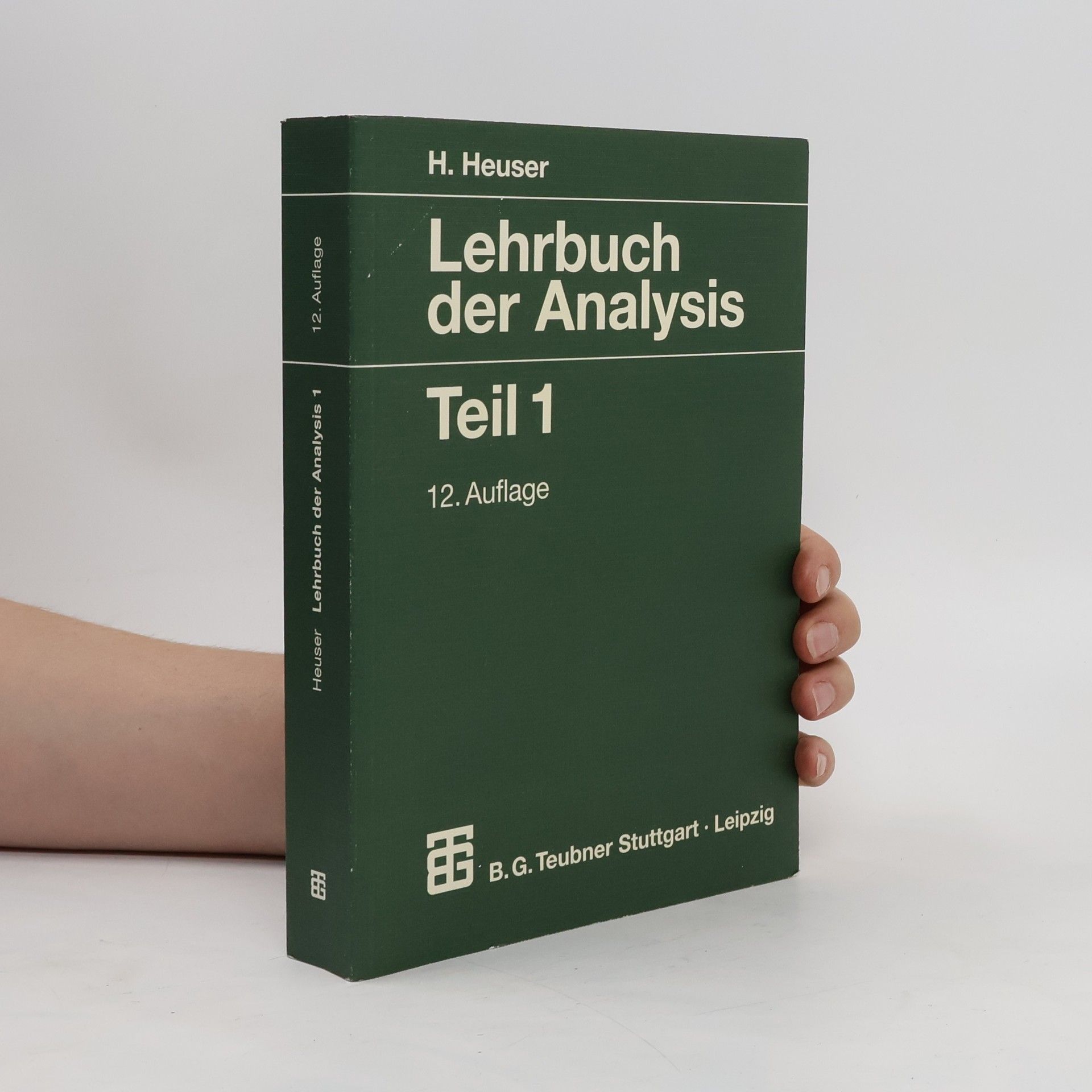 Harro Heuser Lehrbuch der Analysis 1