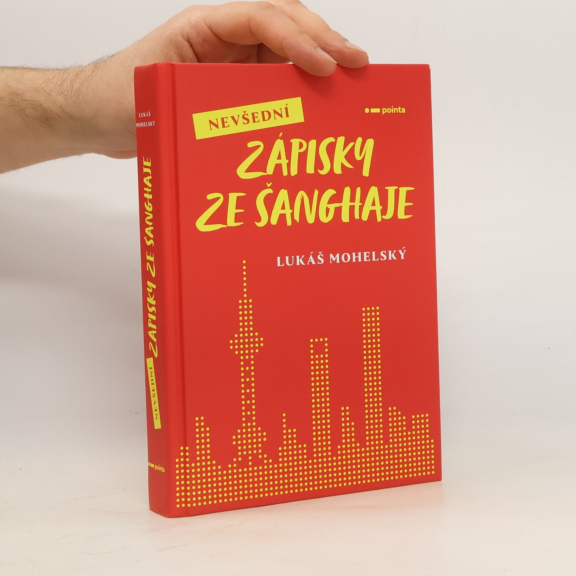 Lukáš Mohelský Nevšední zápisky ze Šanghaje