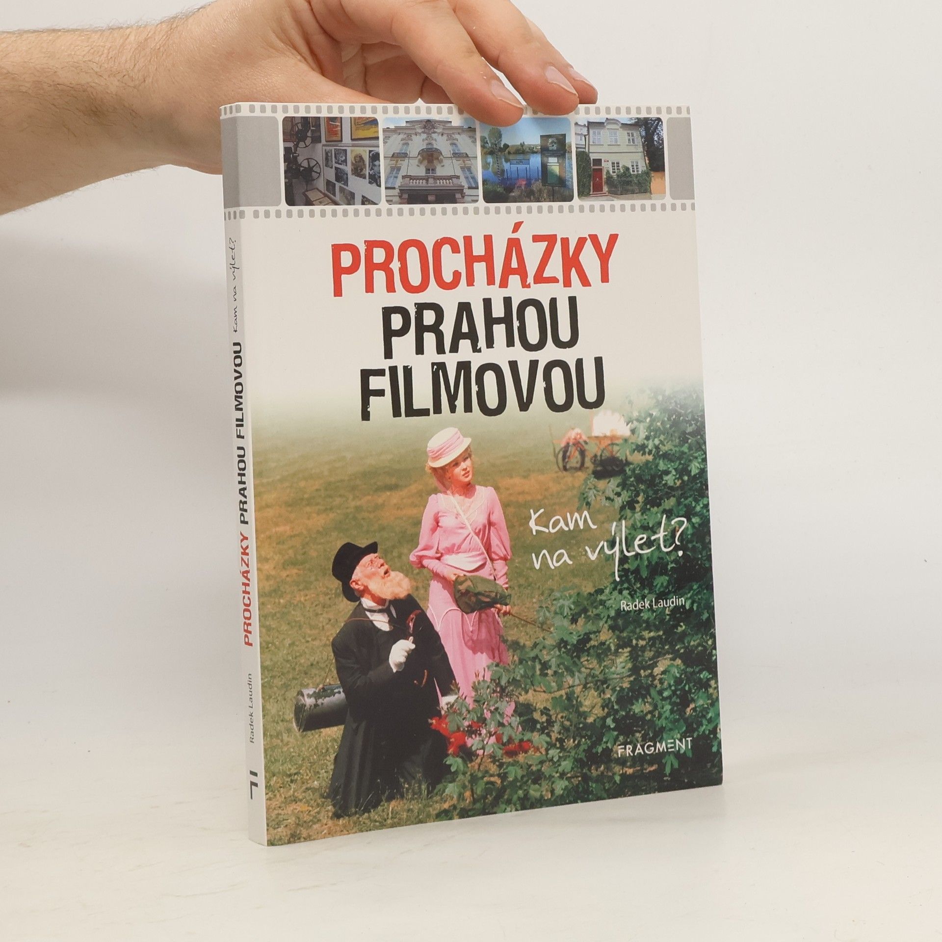 Radek Laudin Procházky Prahou filmovou