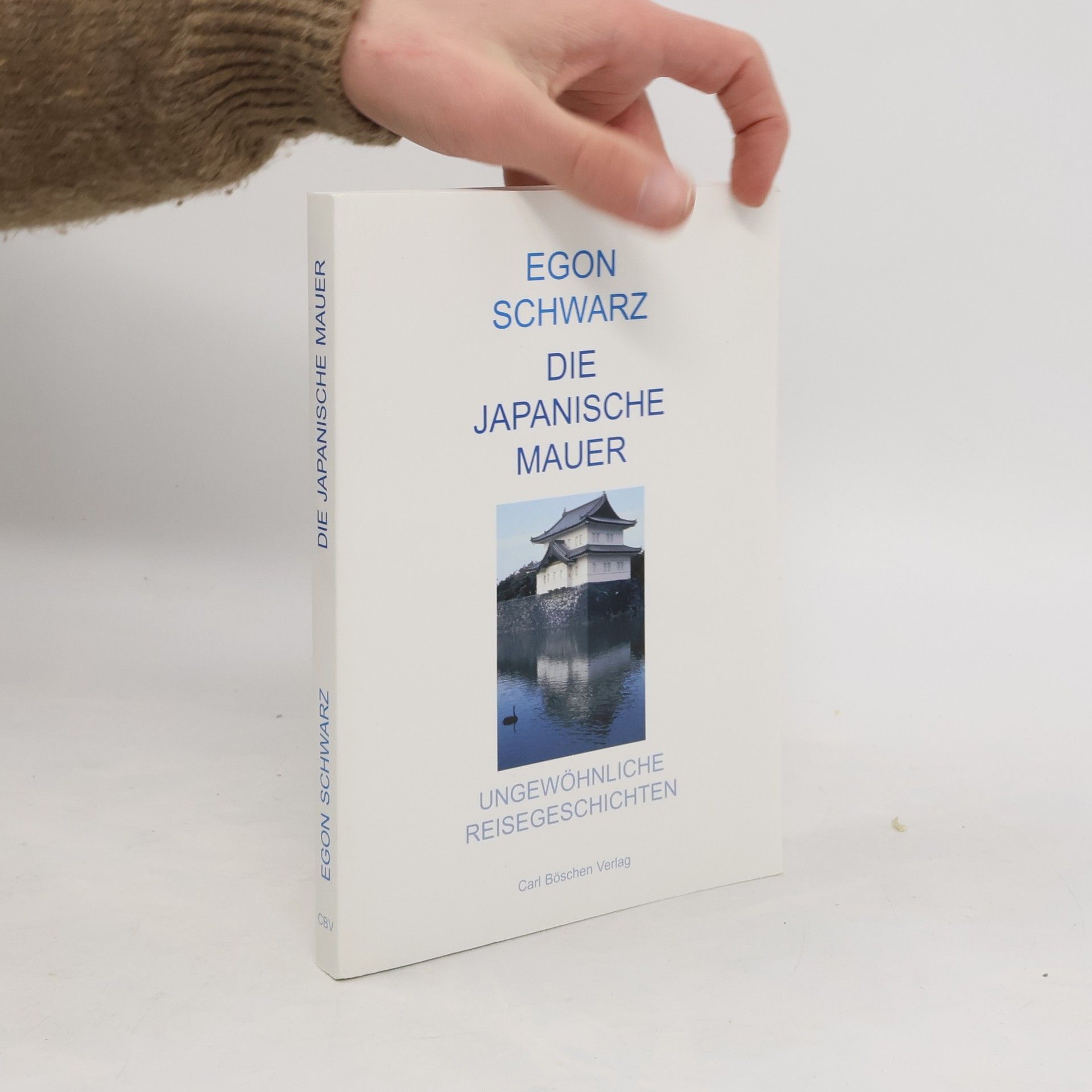 Egon Schwarz Die japanische Mauer