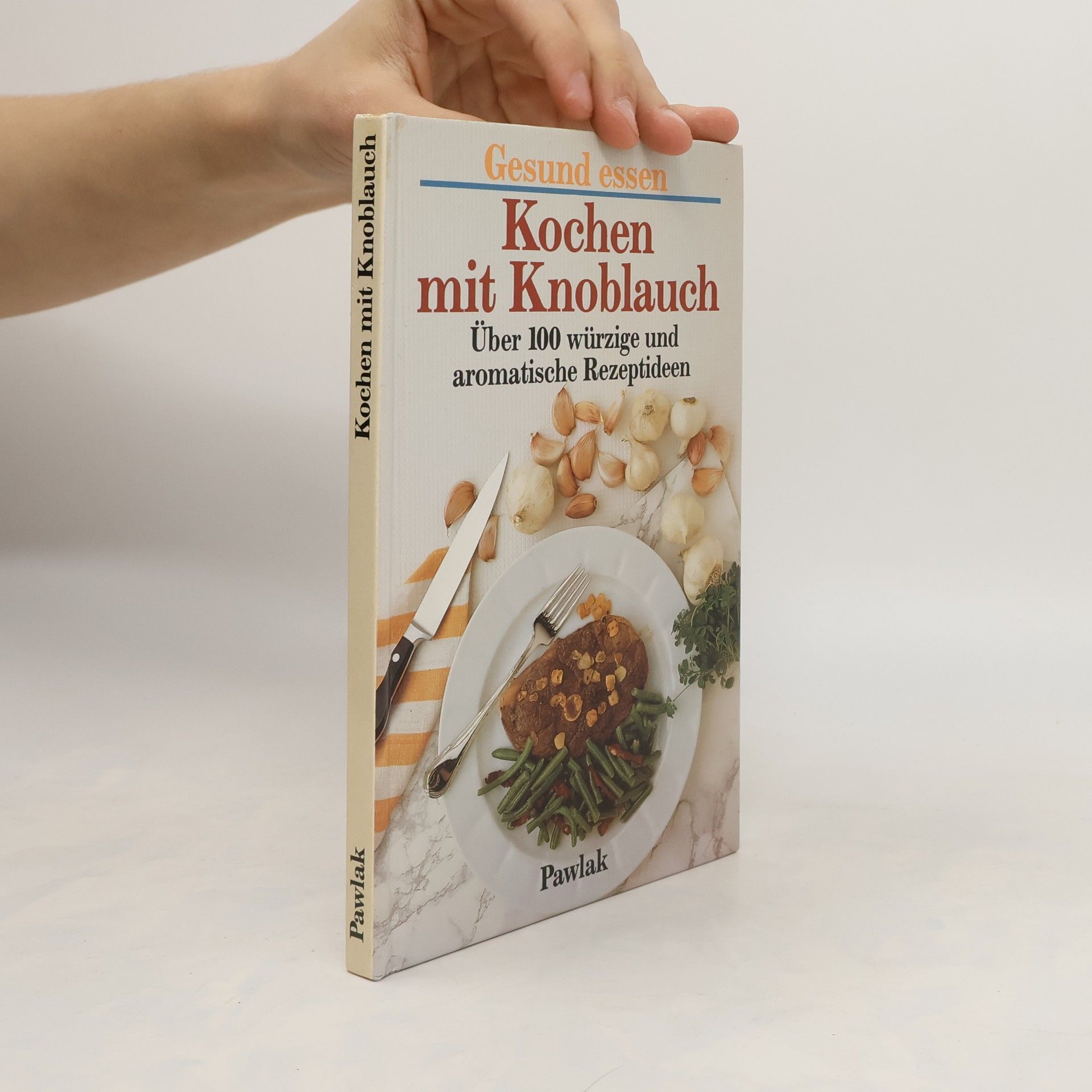 Helga Lederer Kochen mit Knoblauch