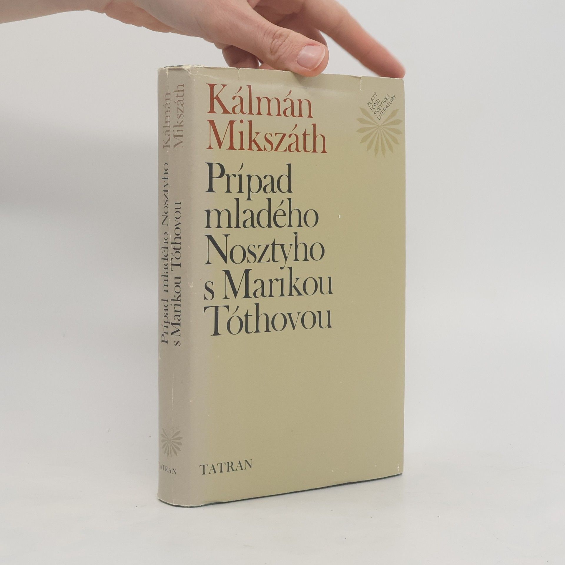 Kálmán Mikszáth Prípad mladého Nosztyho s Marikou Tóthovou
