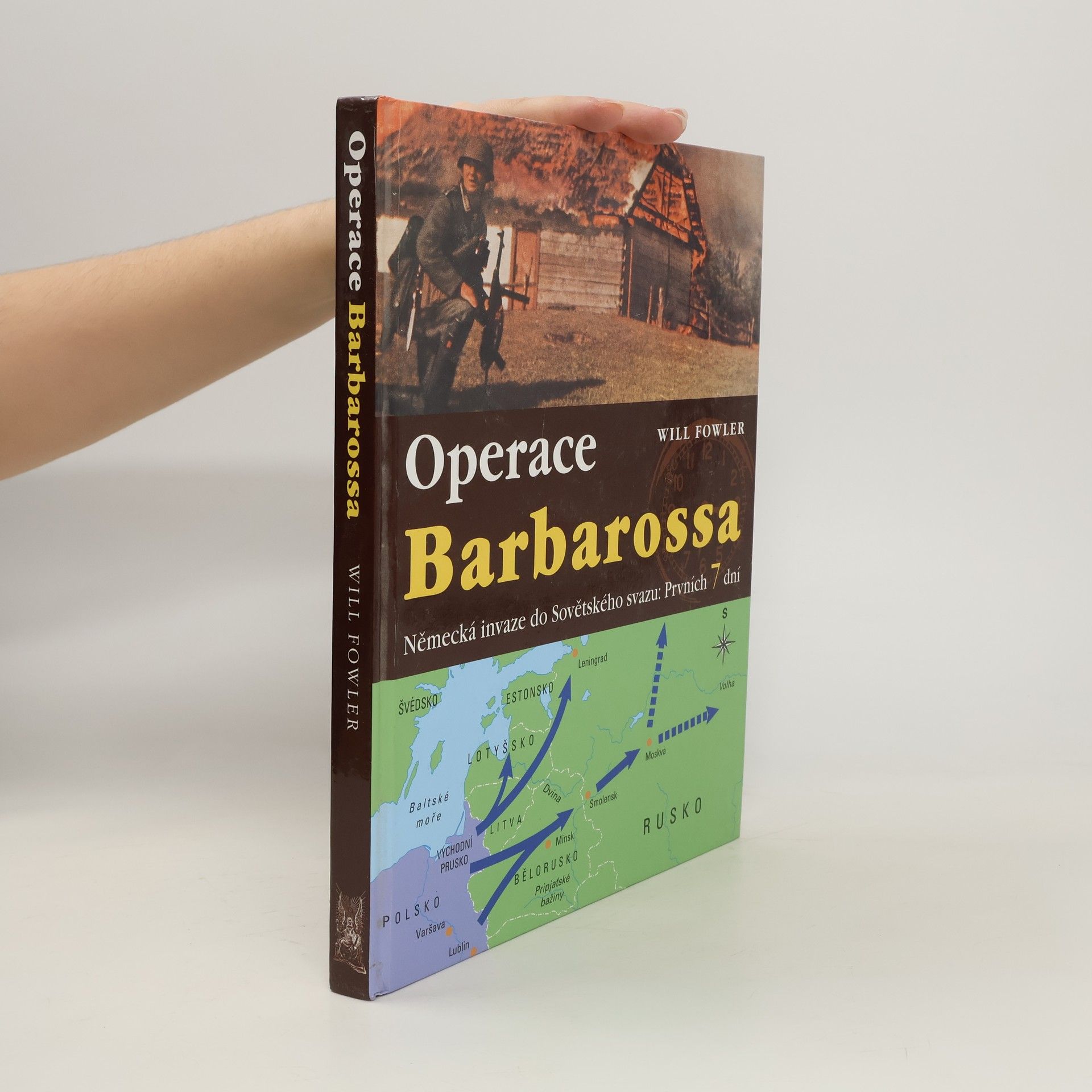 Will Fowler Operace Barbarossa