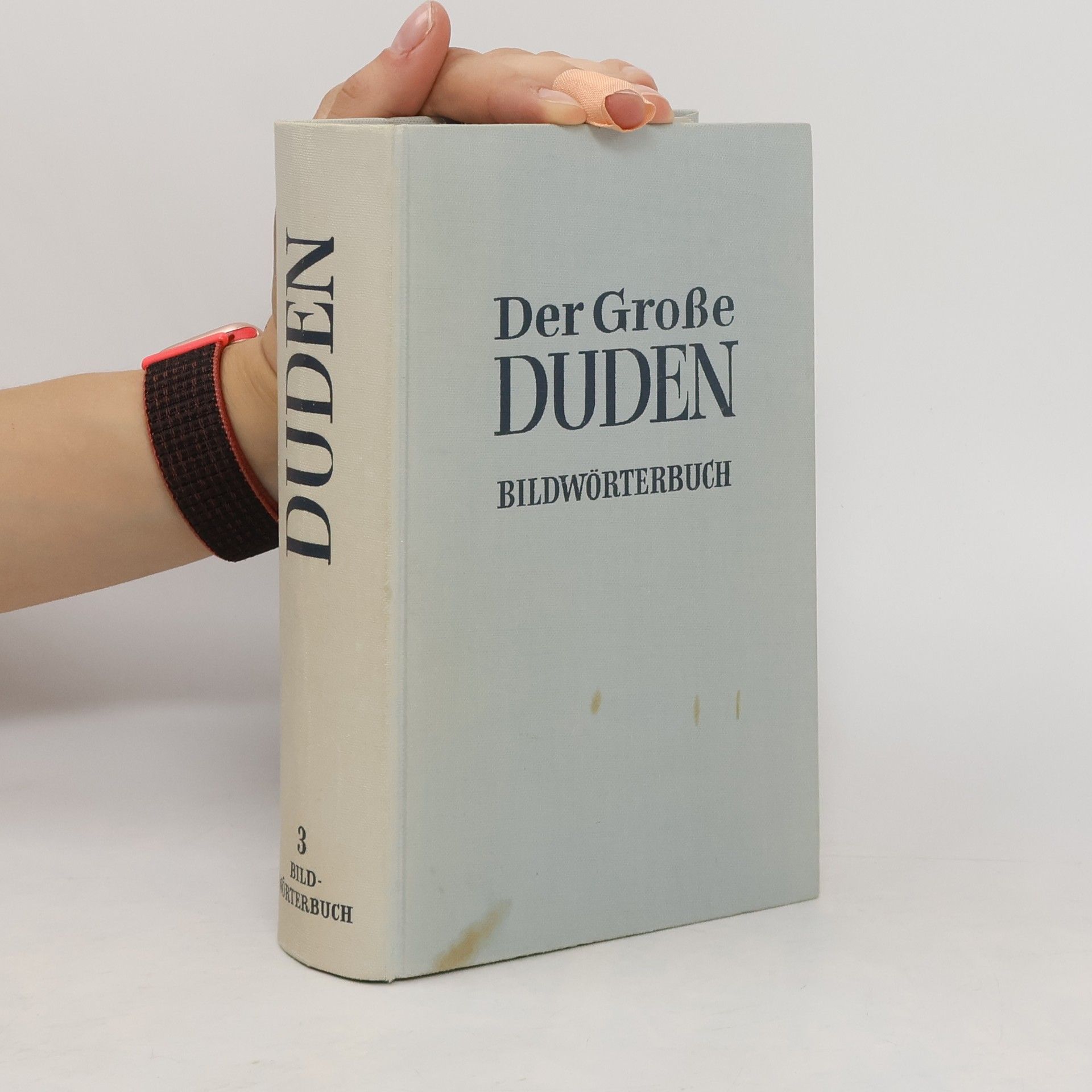 Autorenkollektiv Der große Duden 3. Das Bildwörterbuch der deutschen Sprache