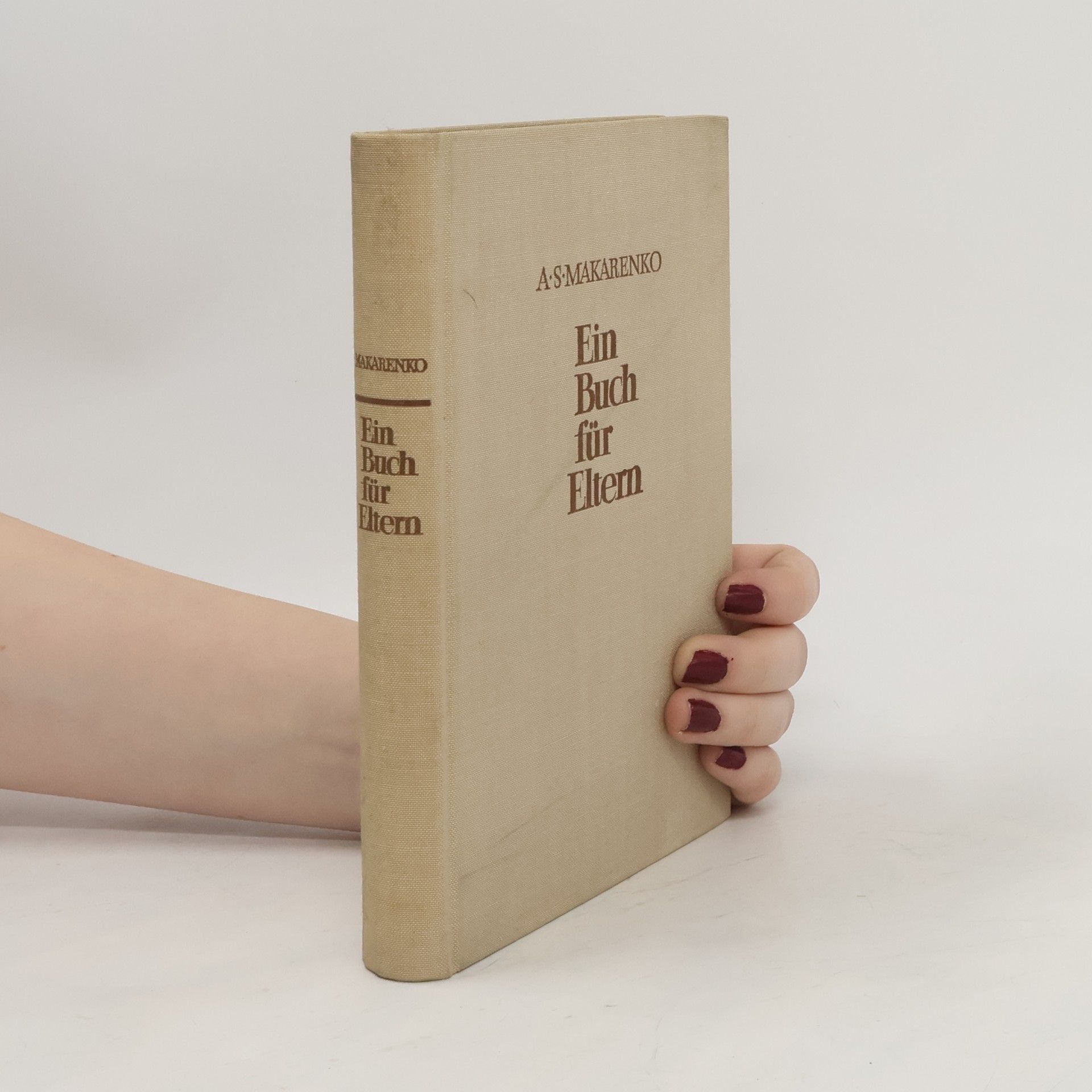 Anton Semenovič Makarenko Ein Buch für Eltern