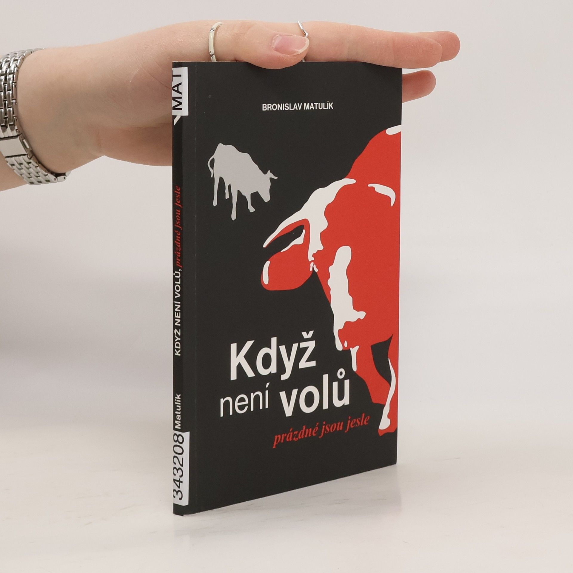 Bronislav Matulík Když není volů, prázdné jsou jesle