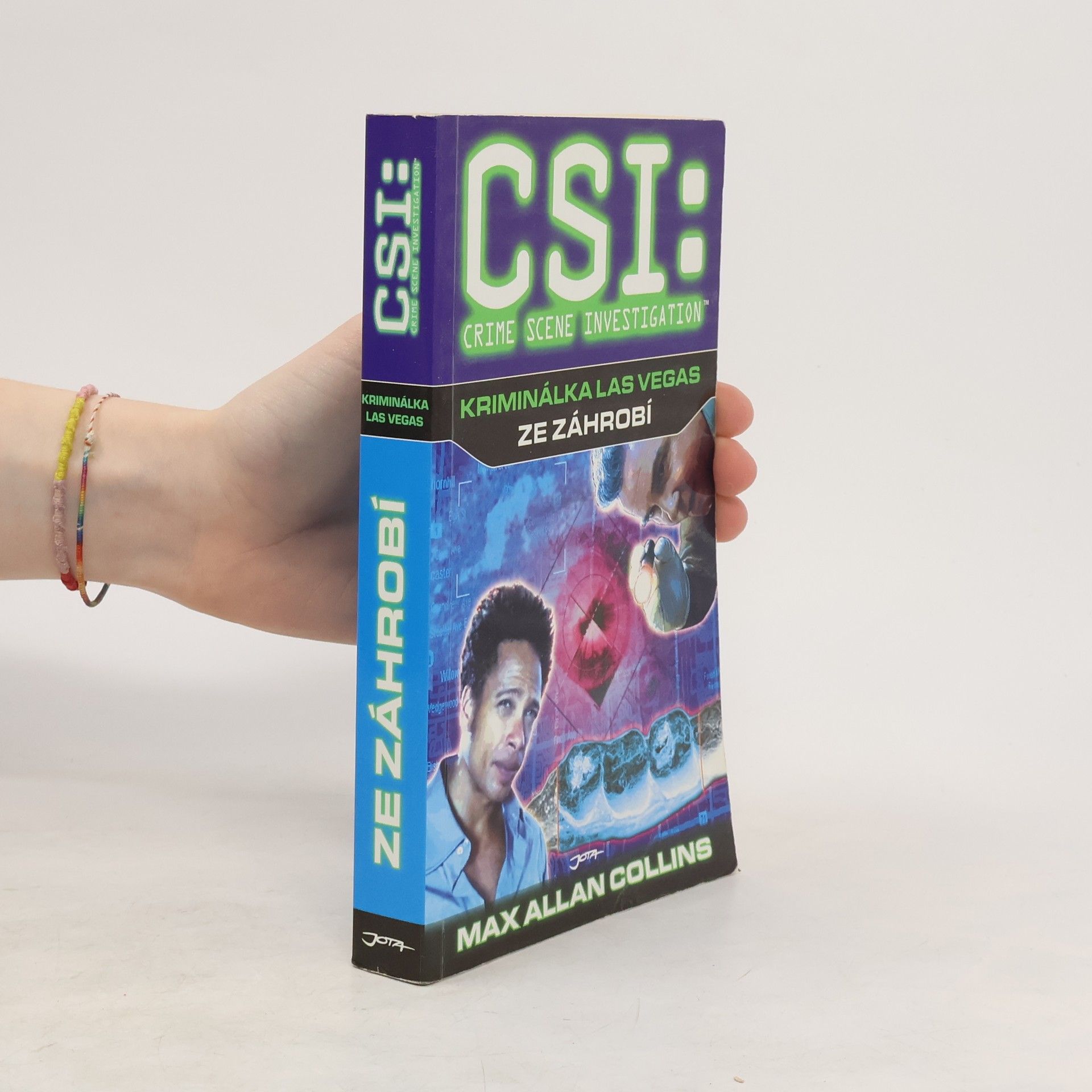 Max Allan Collins CSI: Crime Scene Investigation. Kriminálka Las Vegas: Ze záhrobí