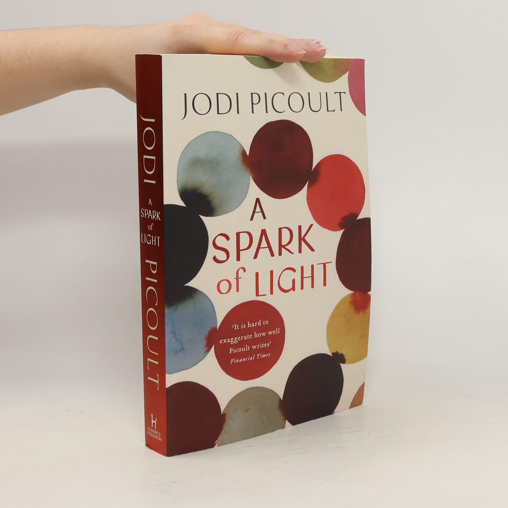Jodi Picoult A Spark of Light