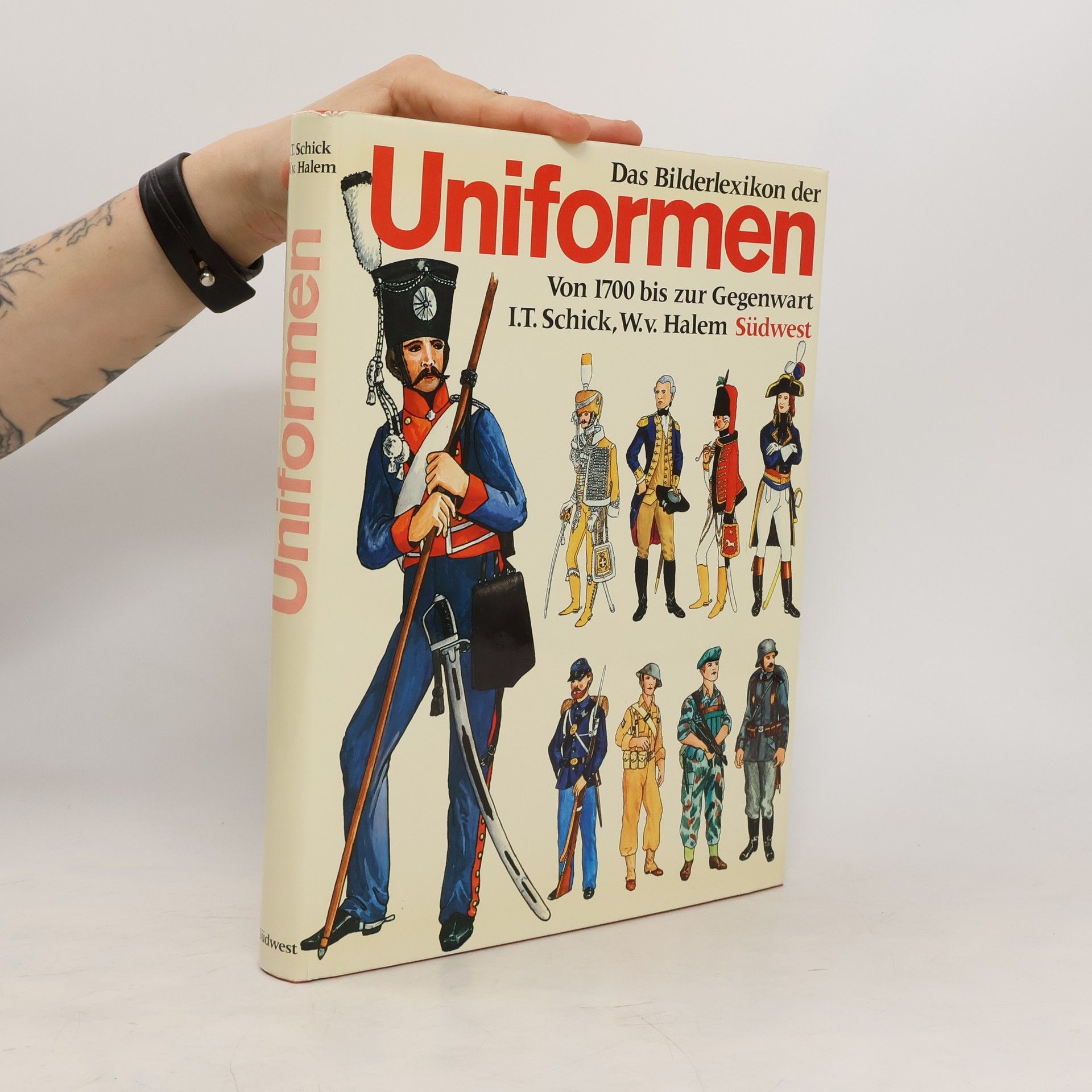 Ingrid T. Schick Das Bilderlexikon der Uniformen
