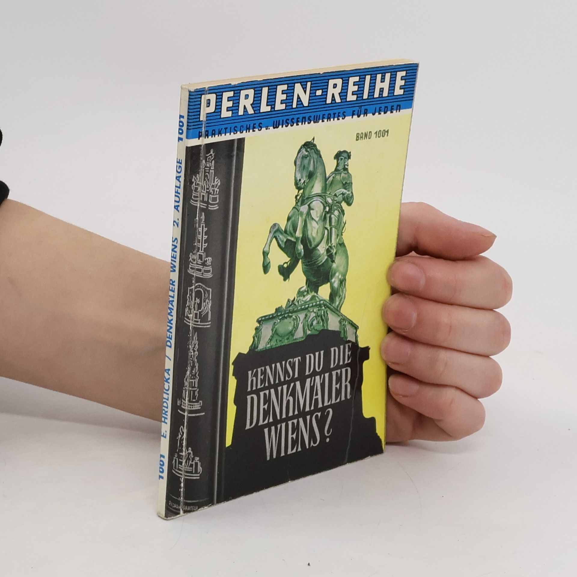 Erich Hrdlicka Kennst Du die Denkmäler Wiens?