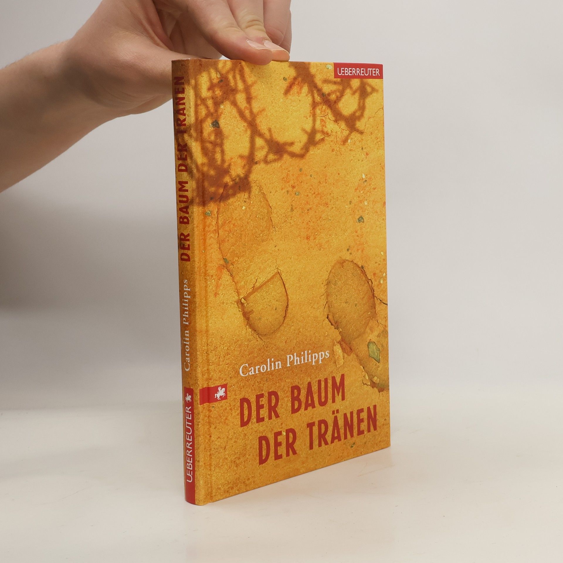 Carolin Philipps Der Baum der Tränen