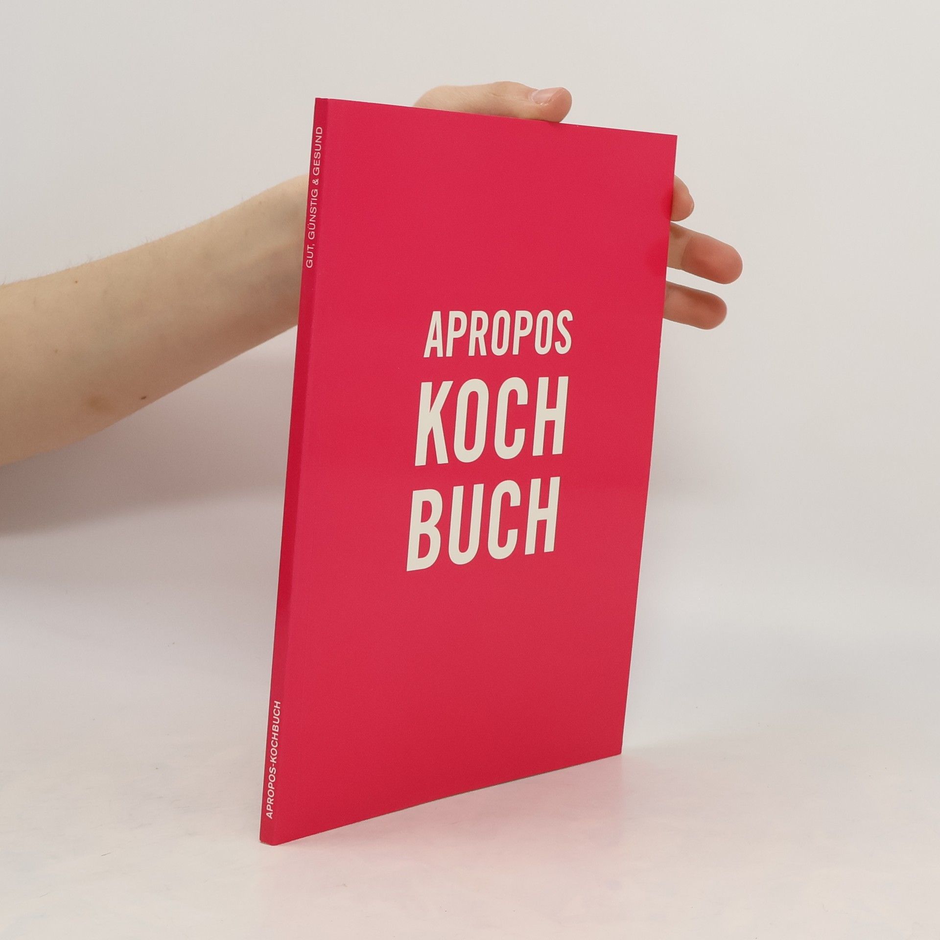 Autorenkollektiv Apropos Kochbuch