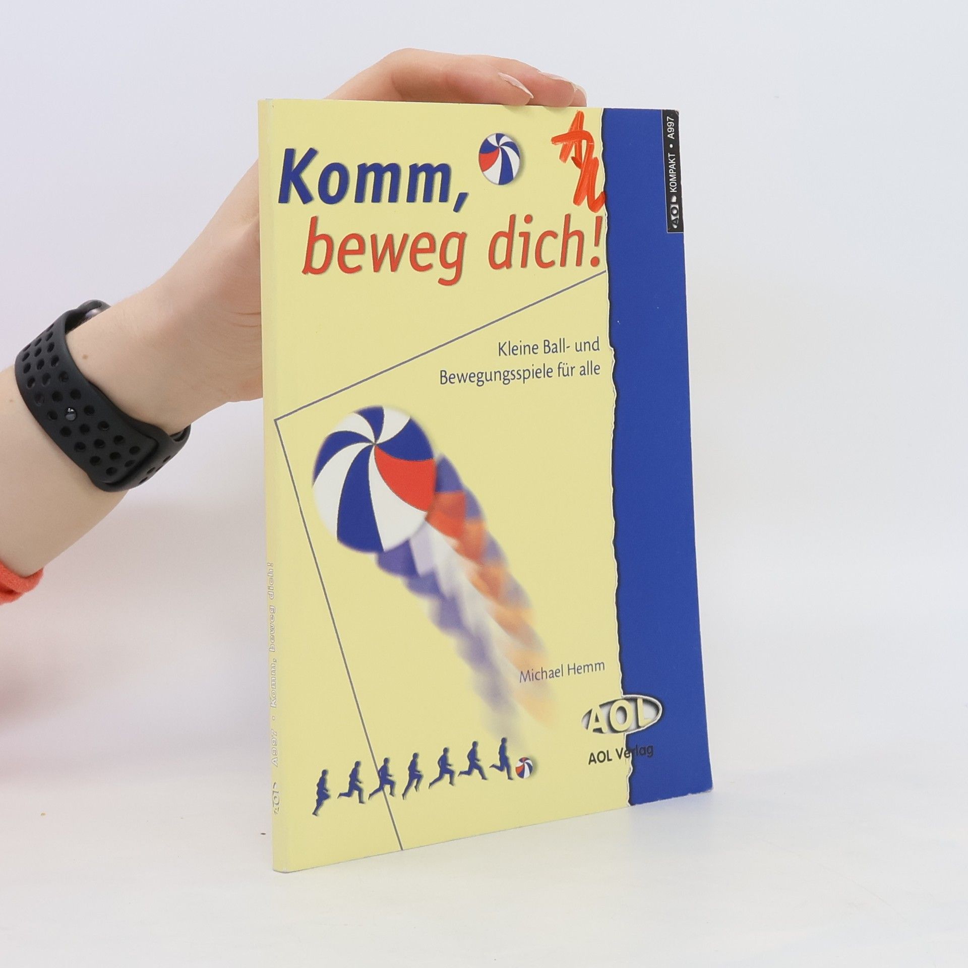 Michael Hemm Komm, beweg dich!