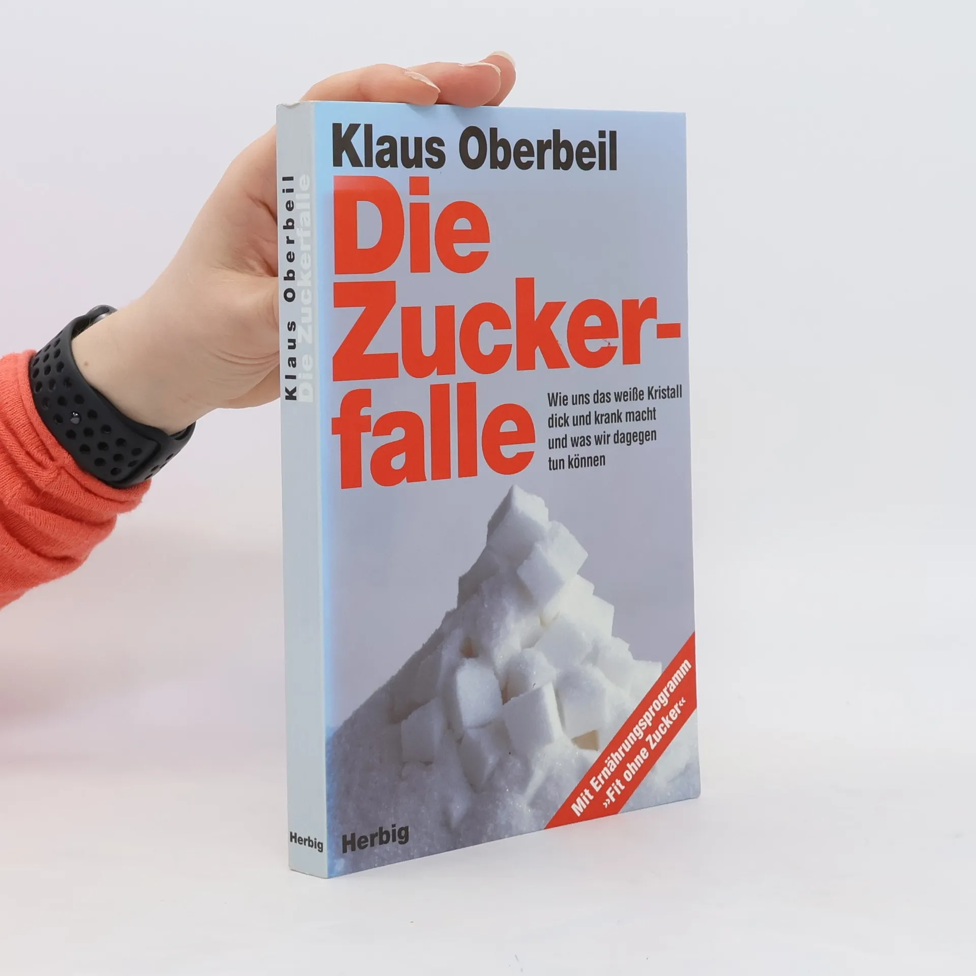 Die Zuckerfalle | Buch | Klaus Oberbeil