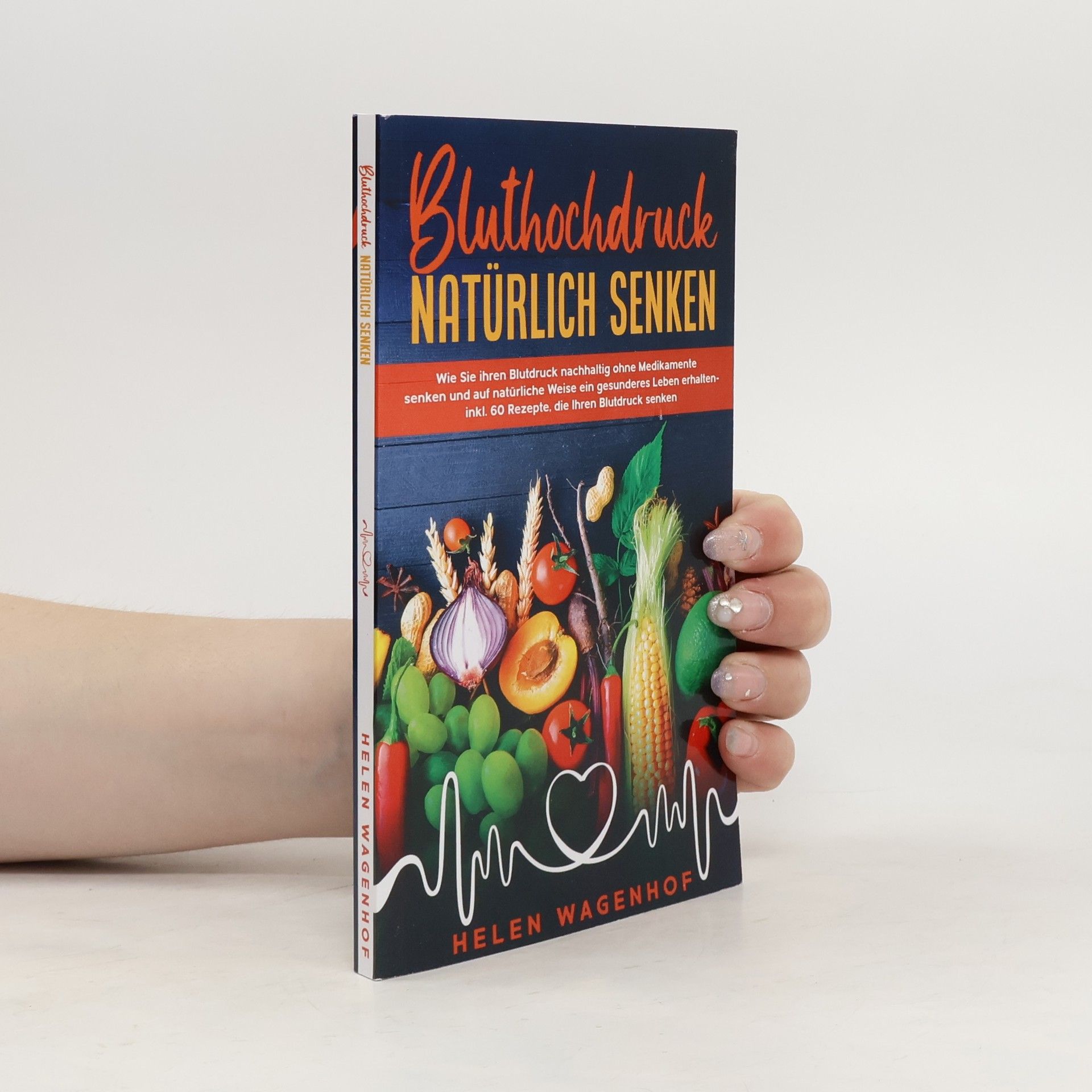 Helen Wagenhof Bluthochdruck natürlich senken
