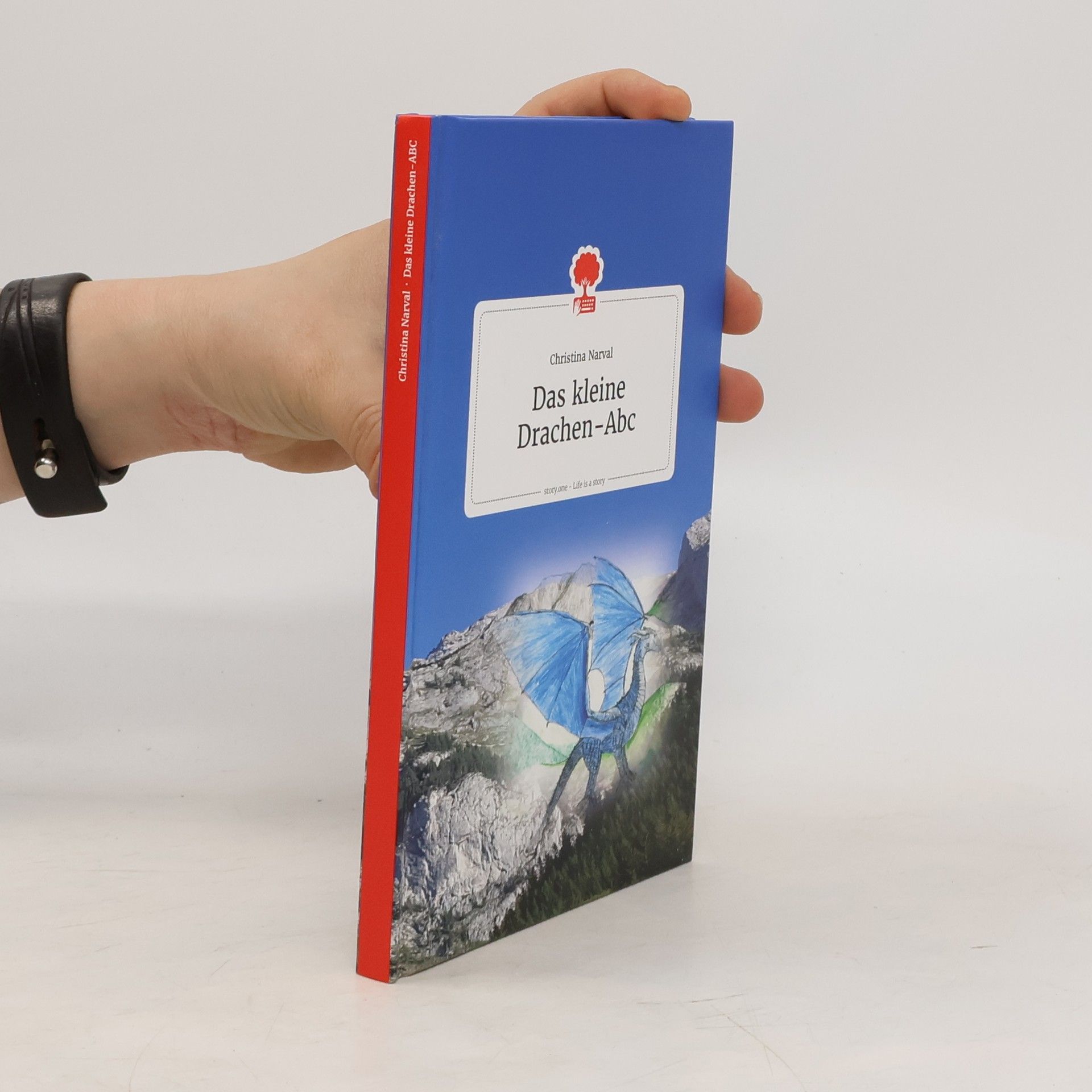 Christina Narval Das kleine Drachen-ABC. Life is a Story - story.one
