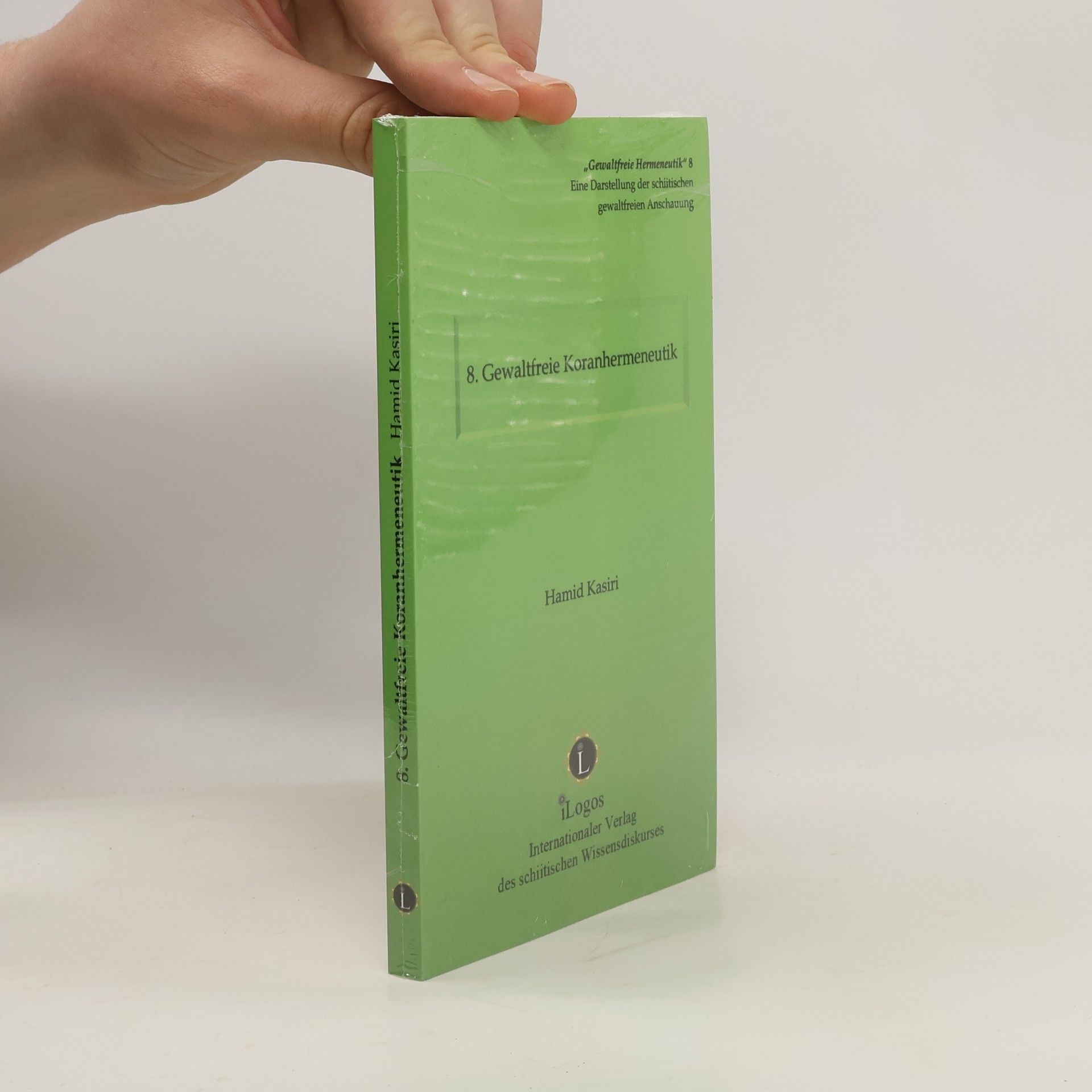 Hamid Kasiri Gewaltfreie Hermeneutik 8