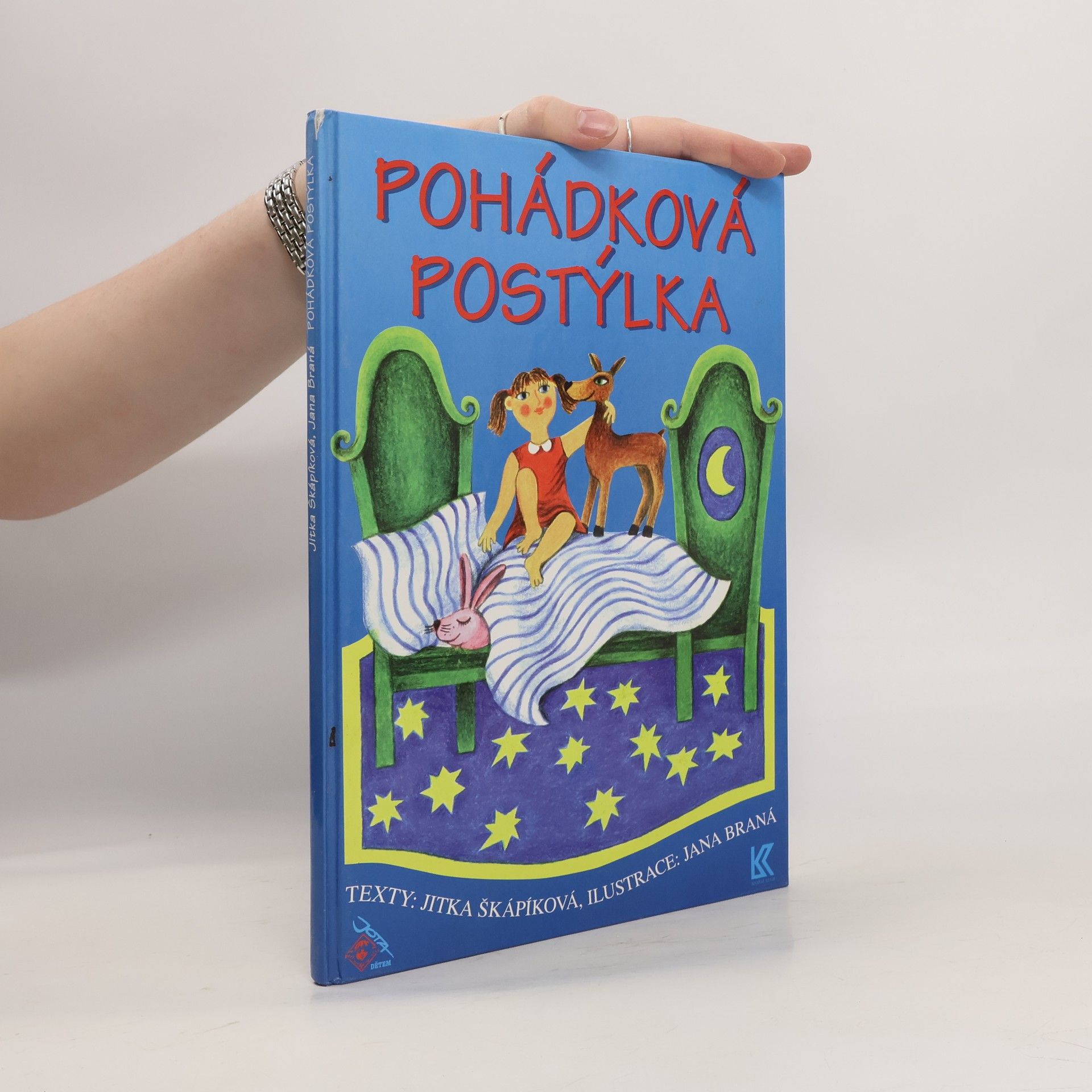 Jitka Škápíková Pohádková postýlka