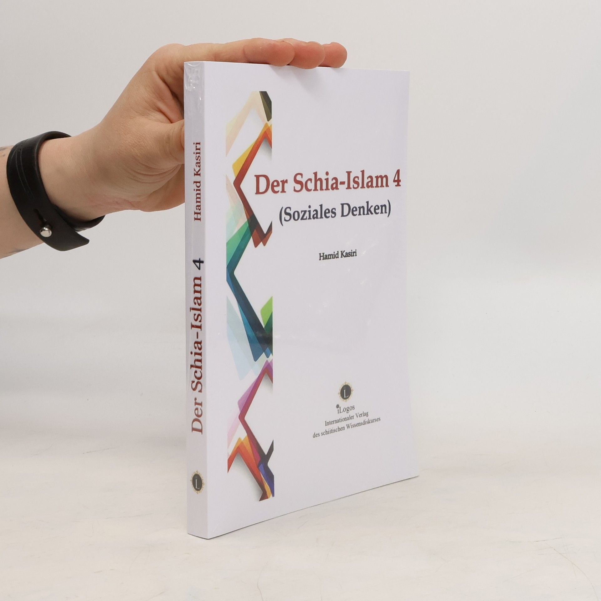 Hamid Kasiri Der Schia-Islam 4. Soziales Denken