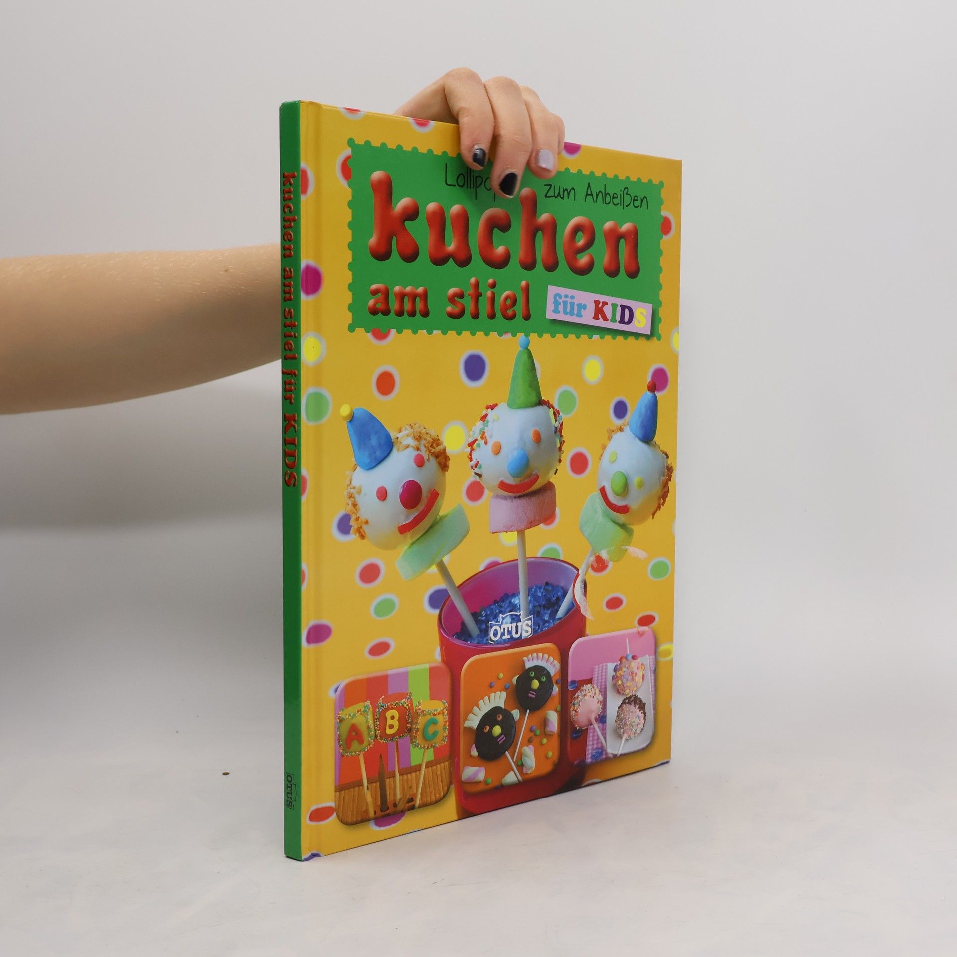 Autorenkollektiv Kuchen am Stiel für Kids