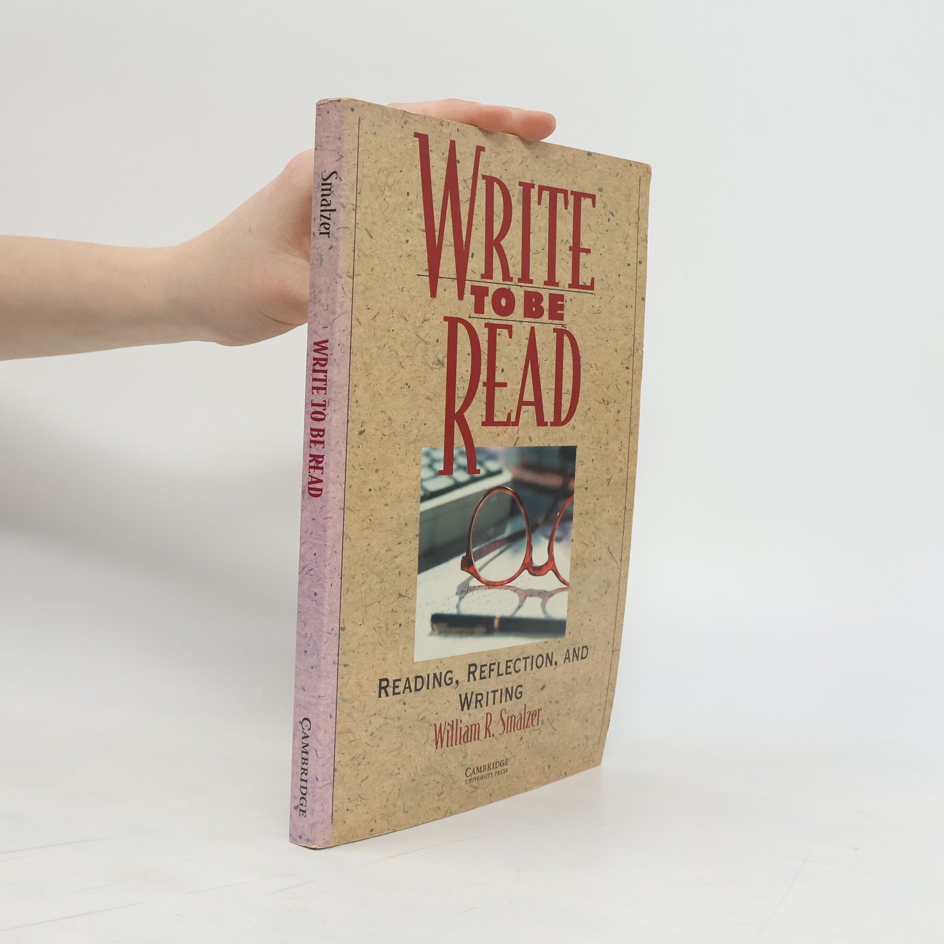 William R. Smalzer Write to be Read