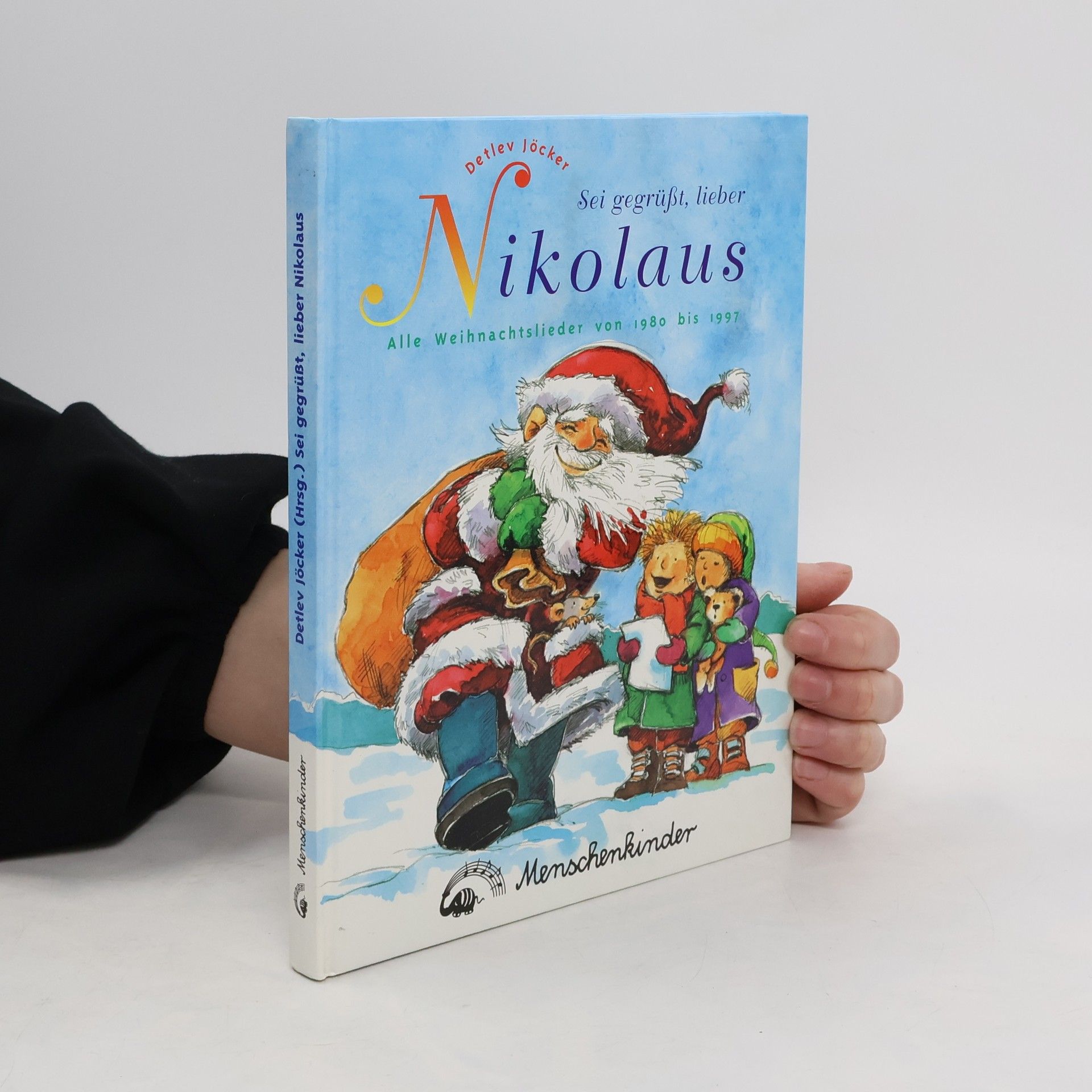 Detlev Jöcker Sei gegrüsst, lieber Nikolaus