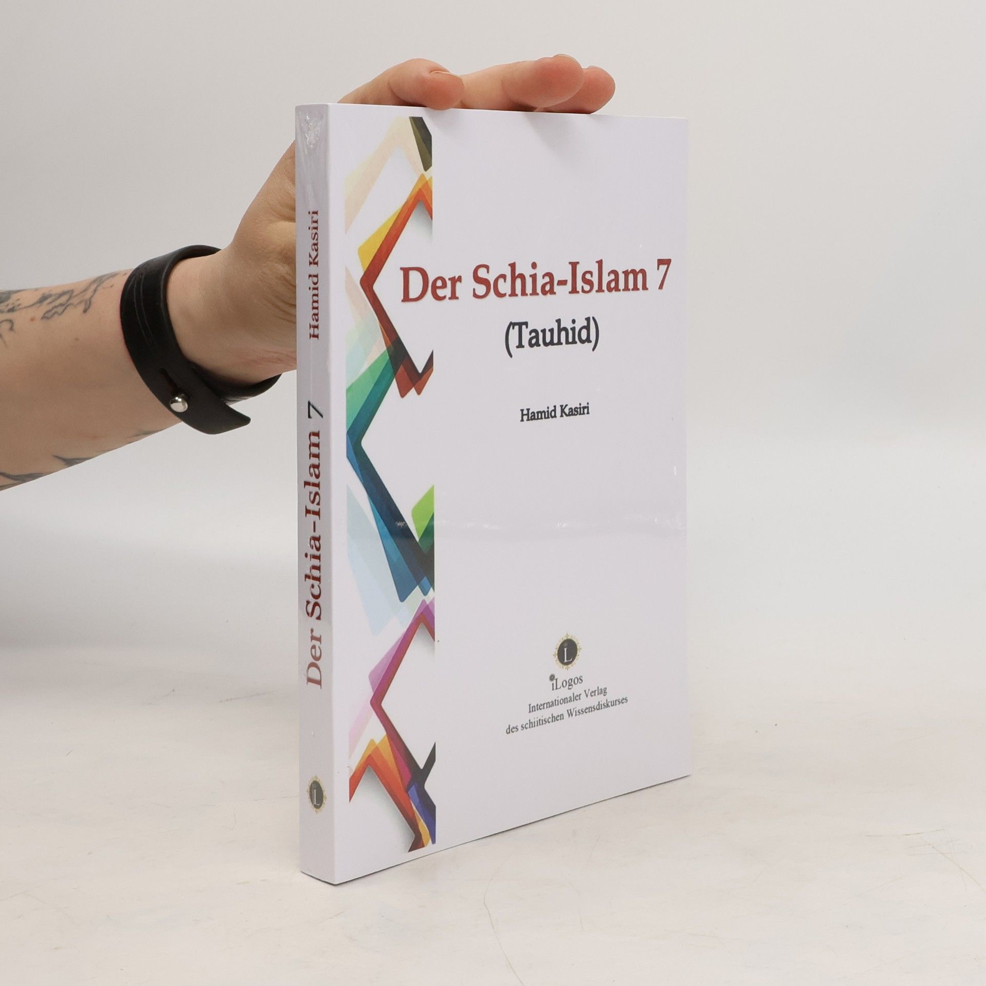 Der Schia-Islam 7. Tauhid