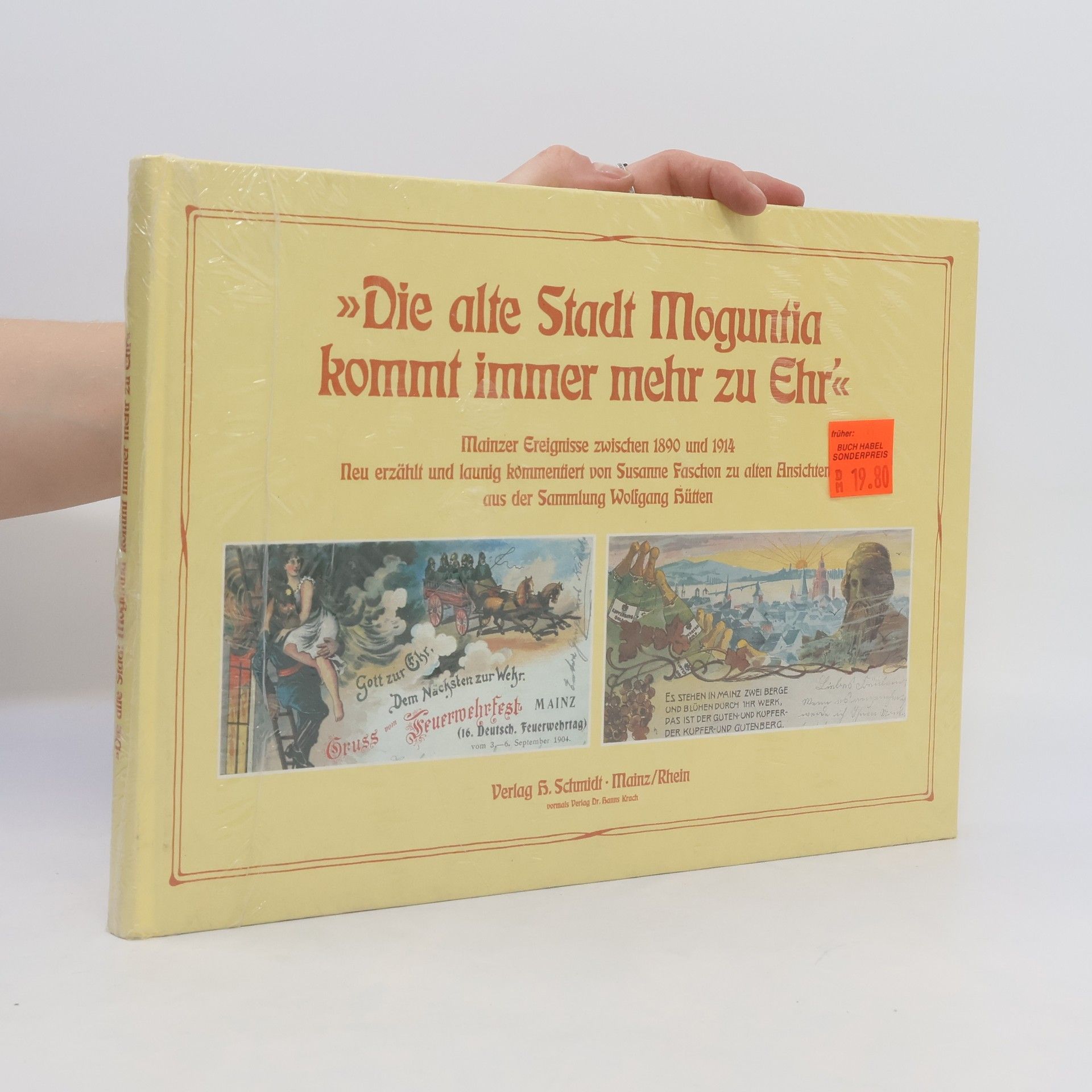 Susanne Faschon "Die alte Stadt Moguntia kommt immer mehr zu Ehr'"