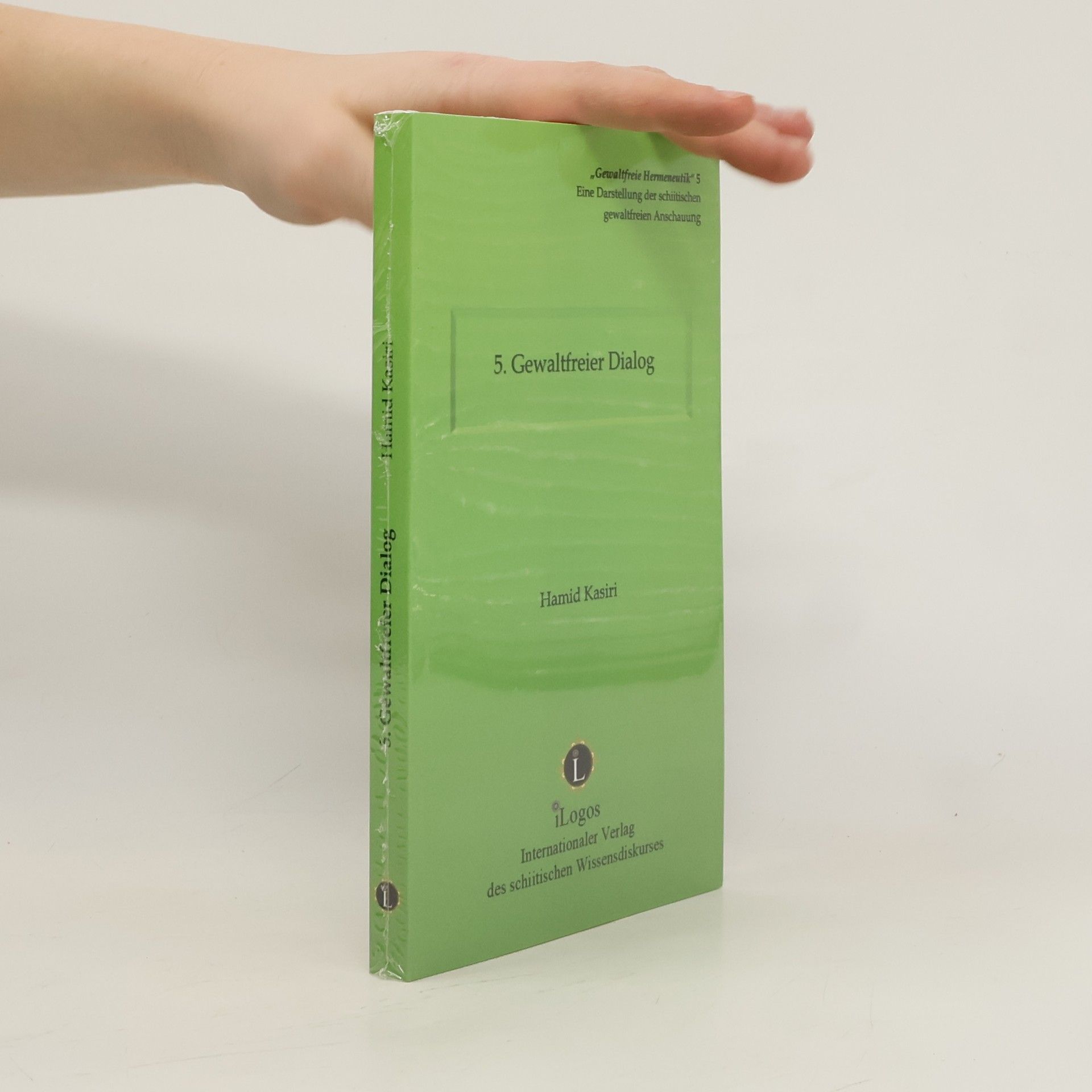 Hamid Kasiri Gewaltfreie Hermeneutik