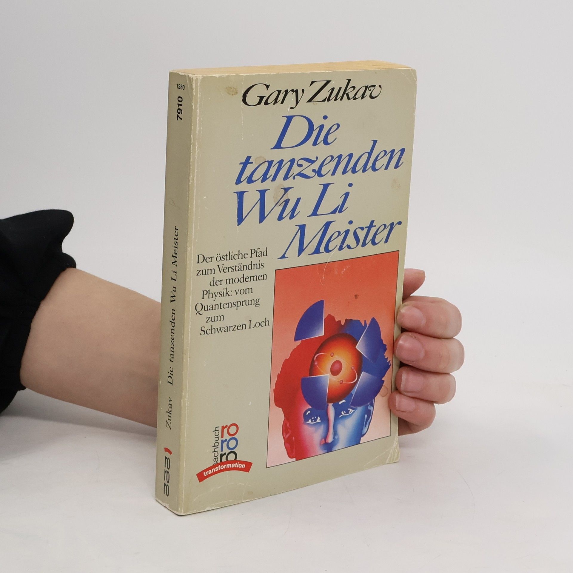 Gary Zukav Die tanzenden Wu-li-Meister