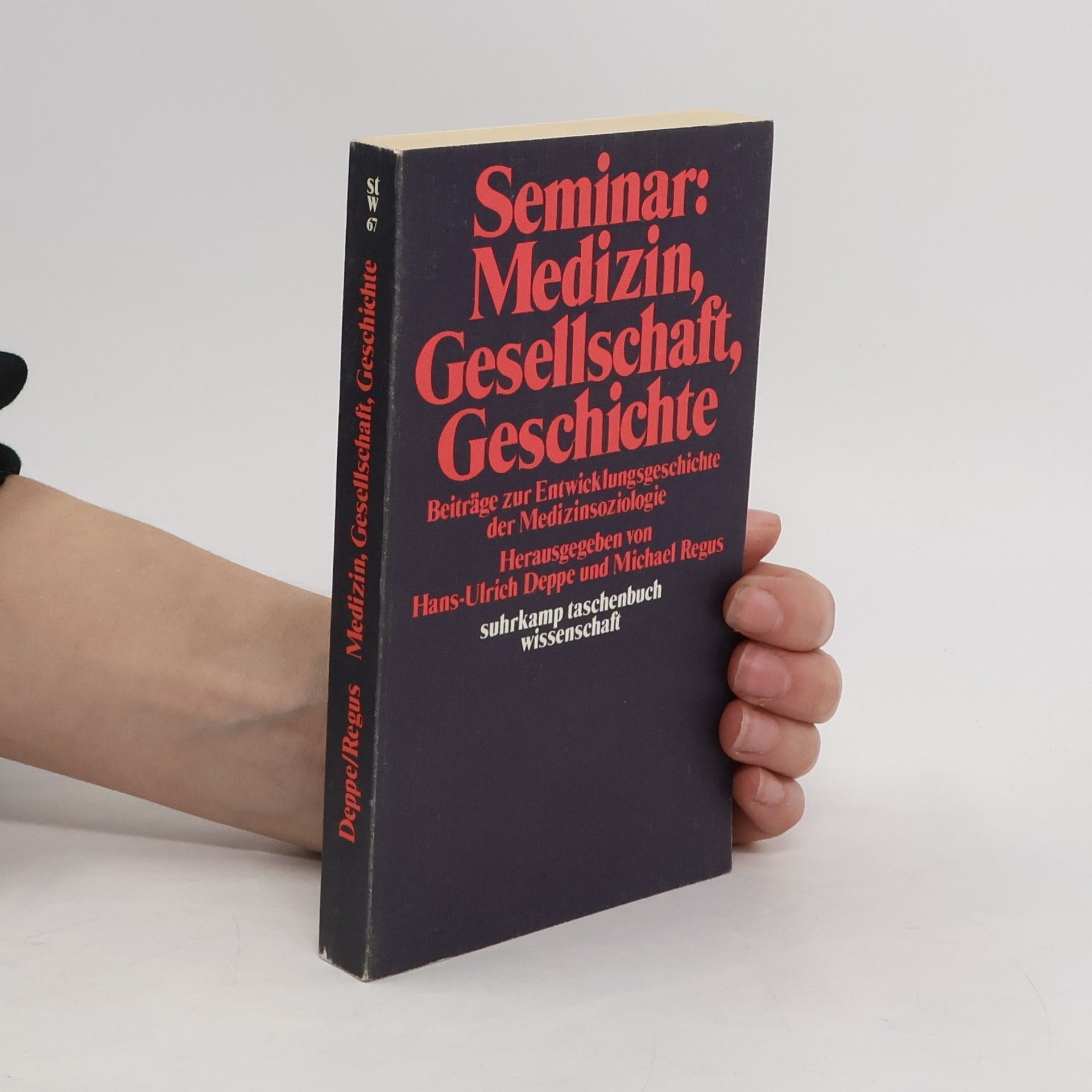 Hans-Ulrich Deppe Seminar Medizin, Gesellschaft, Geschichte