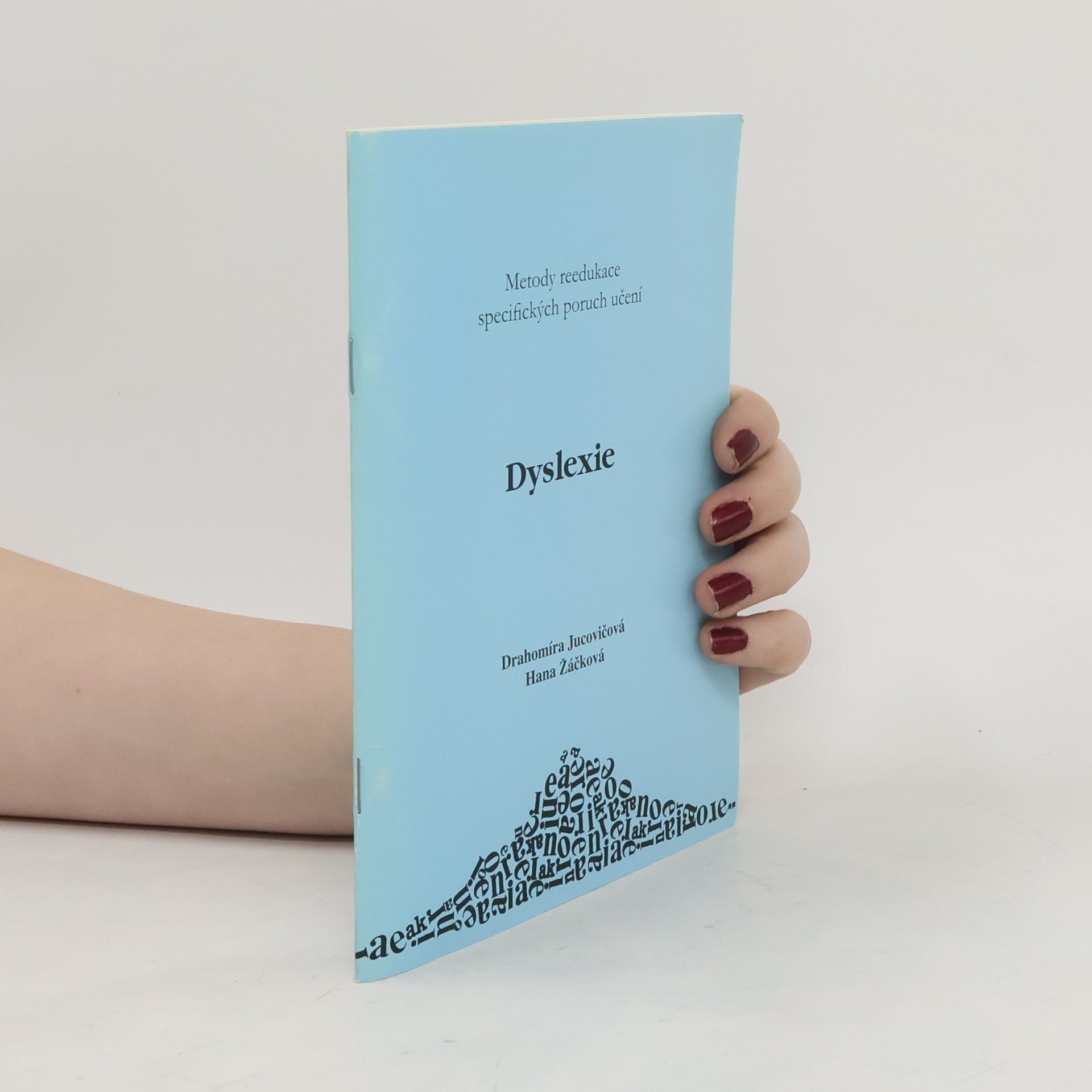 Drahomíra Jucovičová Dyslexie