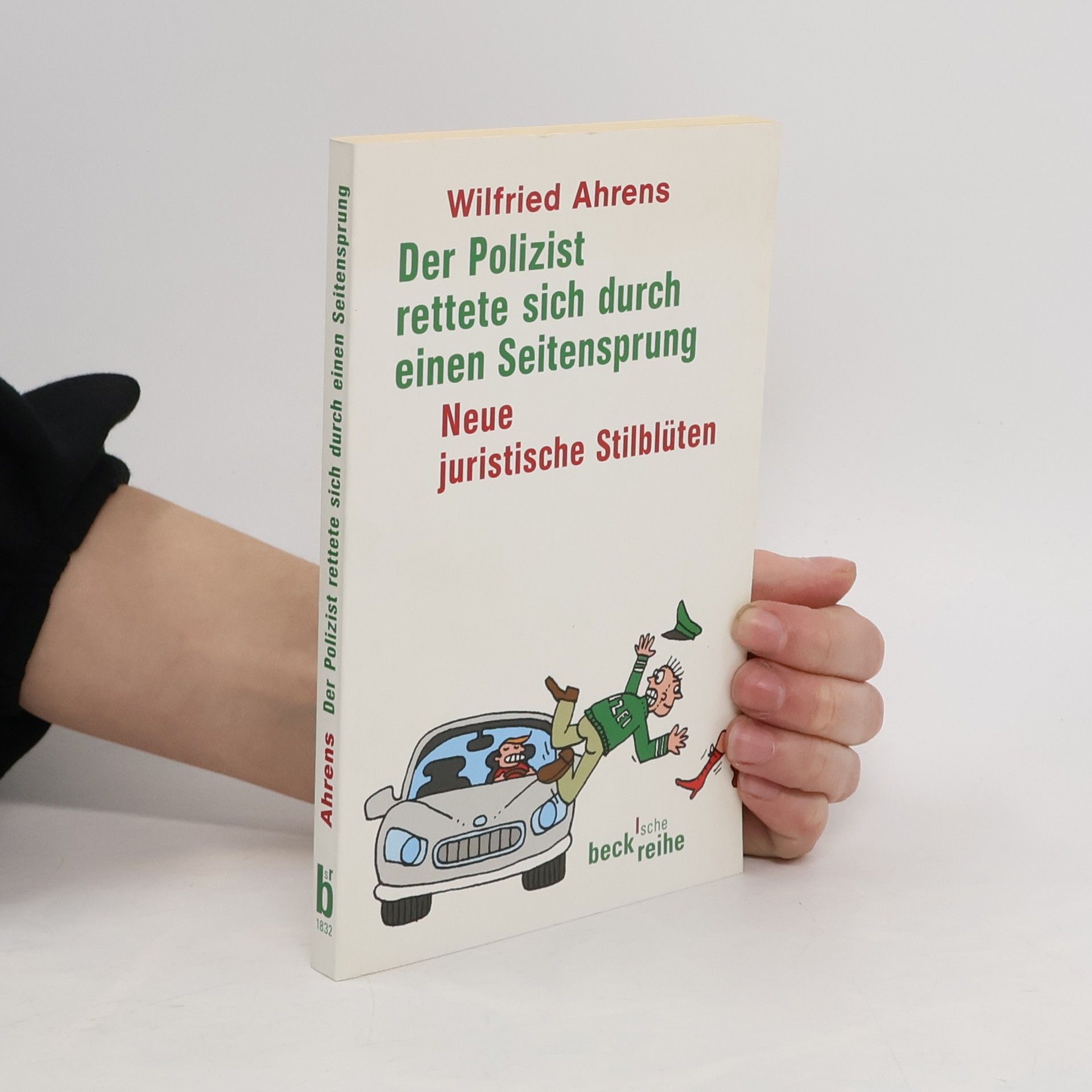 Wilfried Ahrens Der Polizist rettet sich durch einen Seitensprung