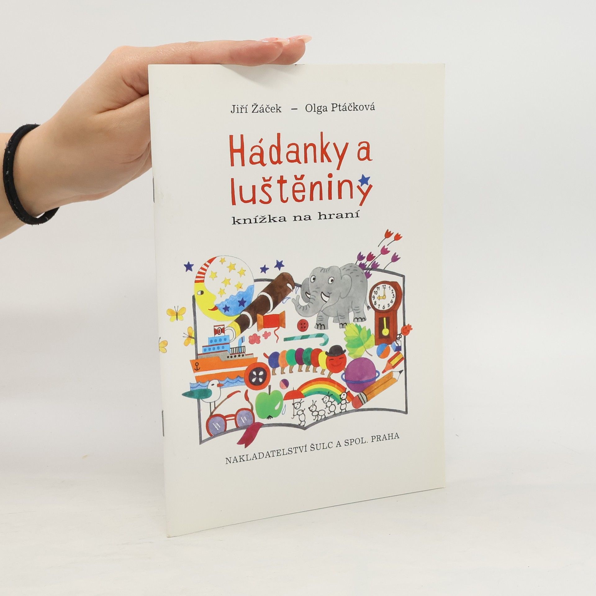 Jiří Žáček Hádanky a luštěniny. Knížka na hraní