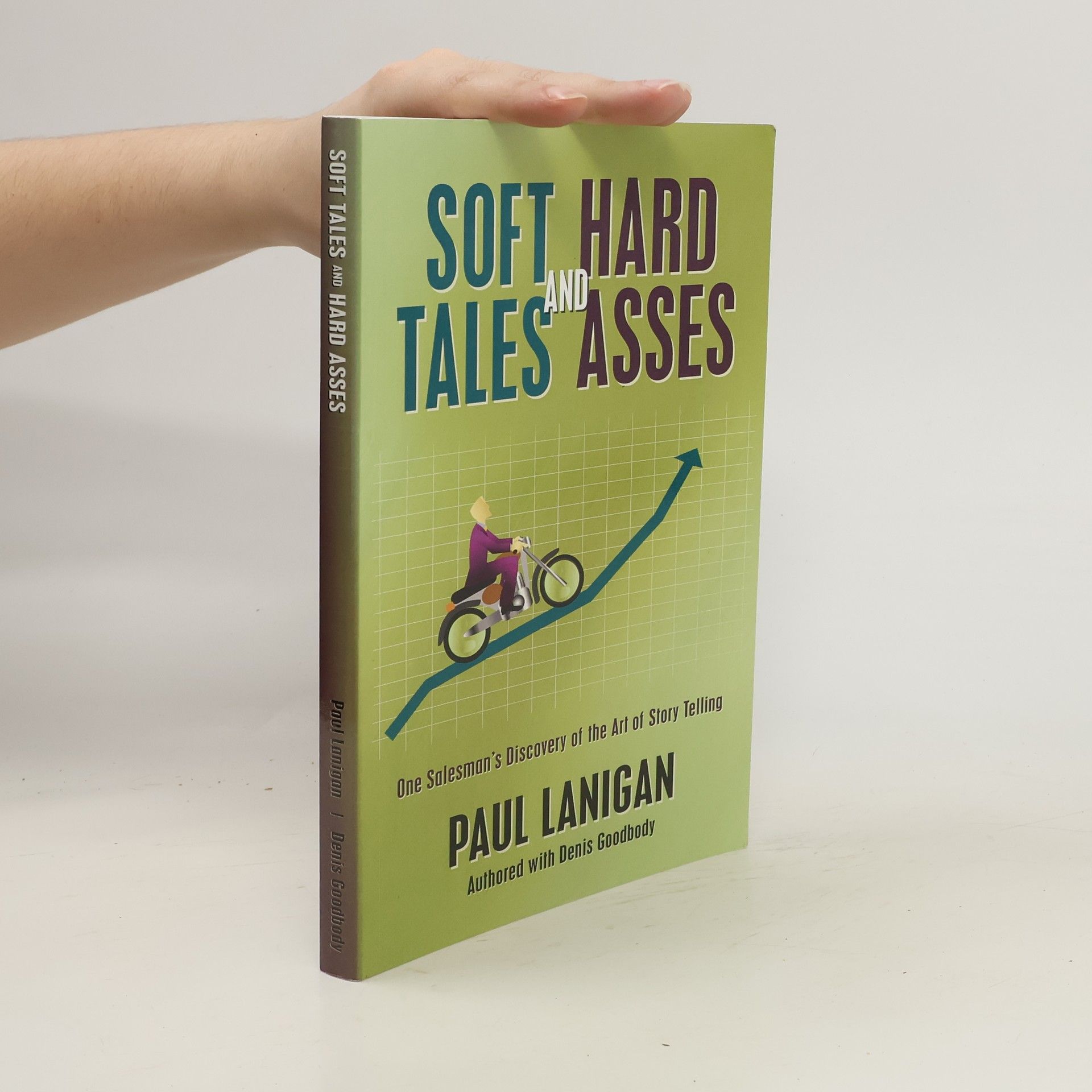 Paul Lanigan Soft Tales and Hard Asses
