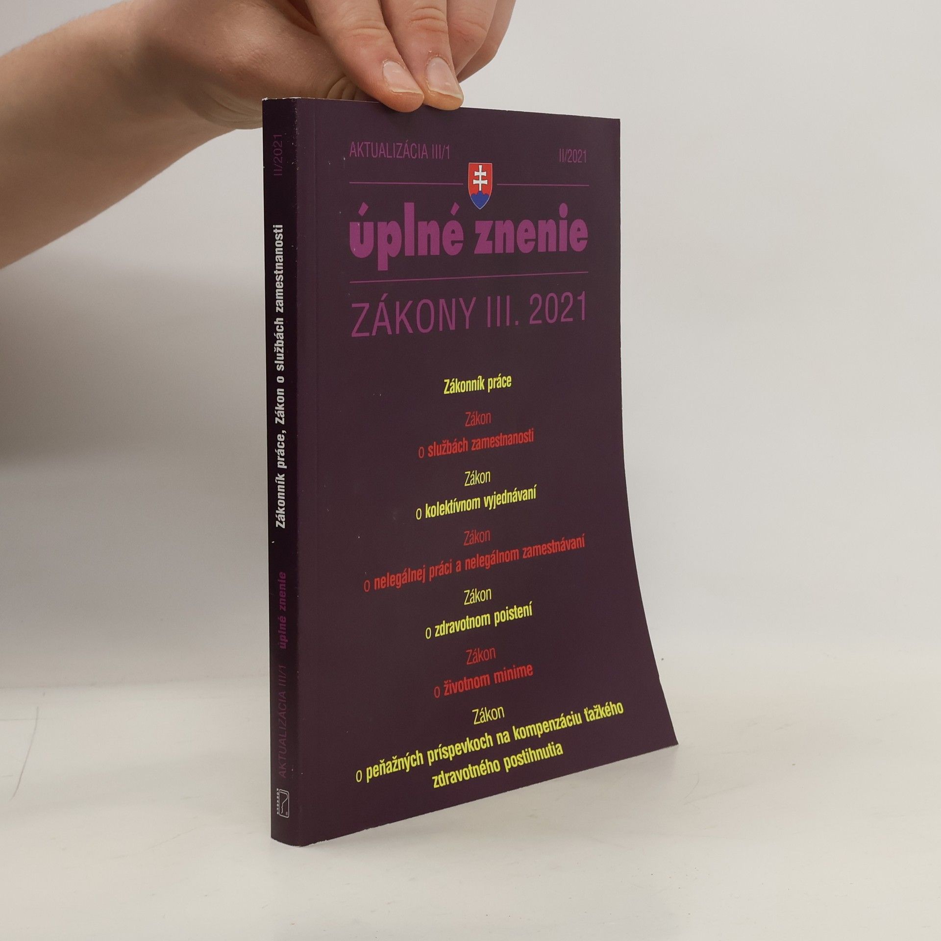 Autorenkollektiv Úplné znenie VIII/2021. Zákony III. 2021