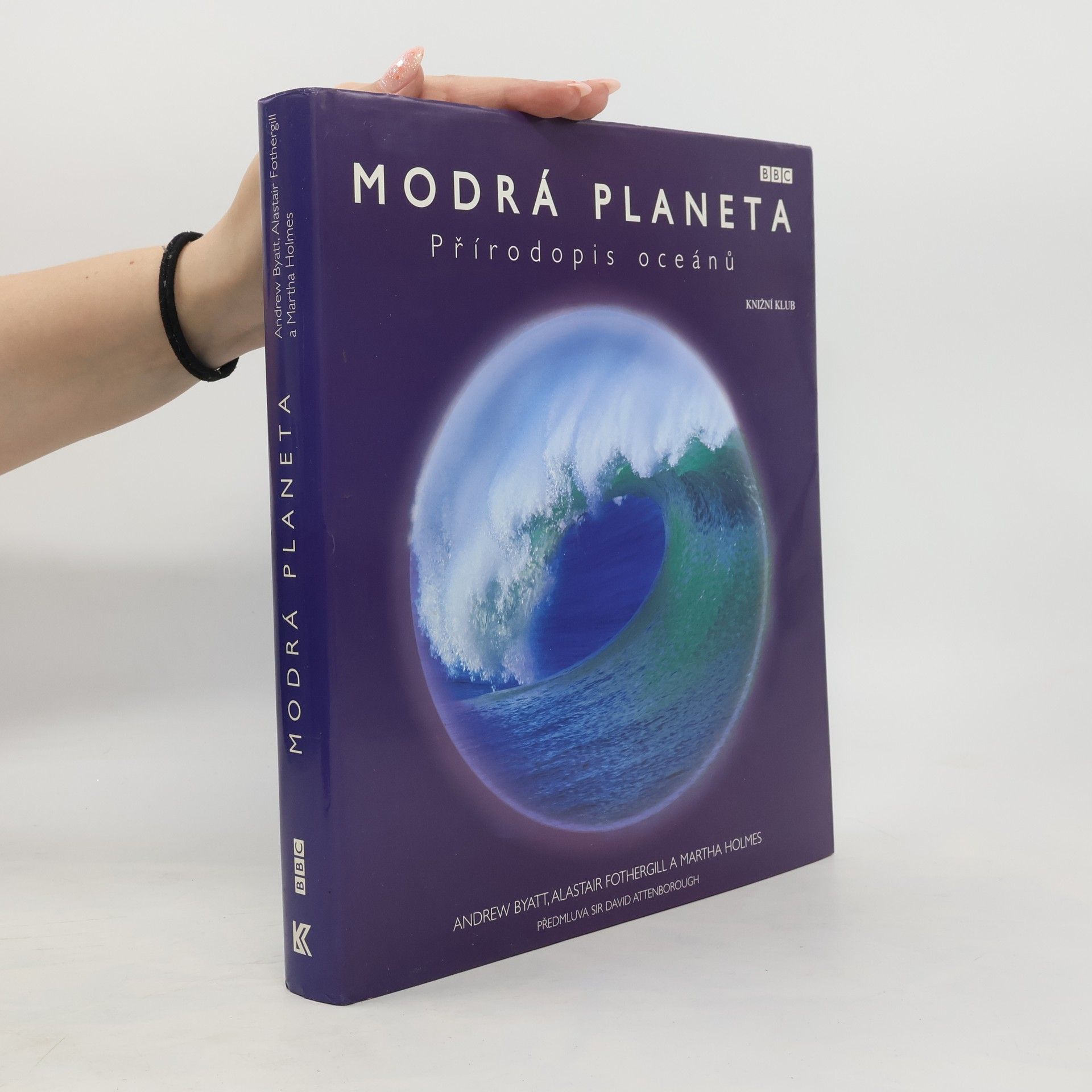 Andrew Byatt Modrá planeta : přírodopis oceánů