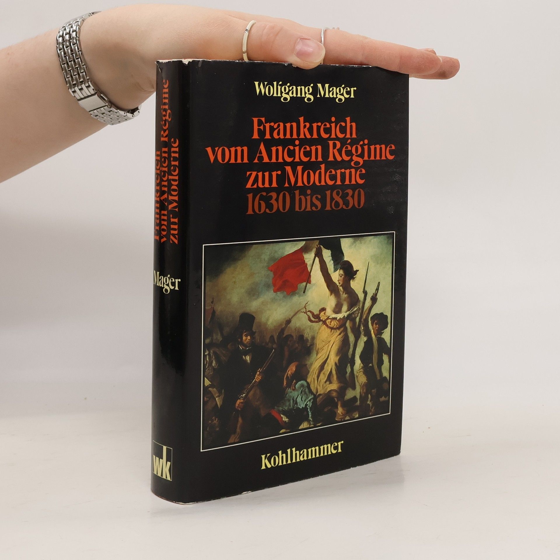Wolfgang Mager Frankreich vom Ancien régime zur Moderne