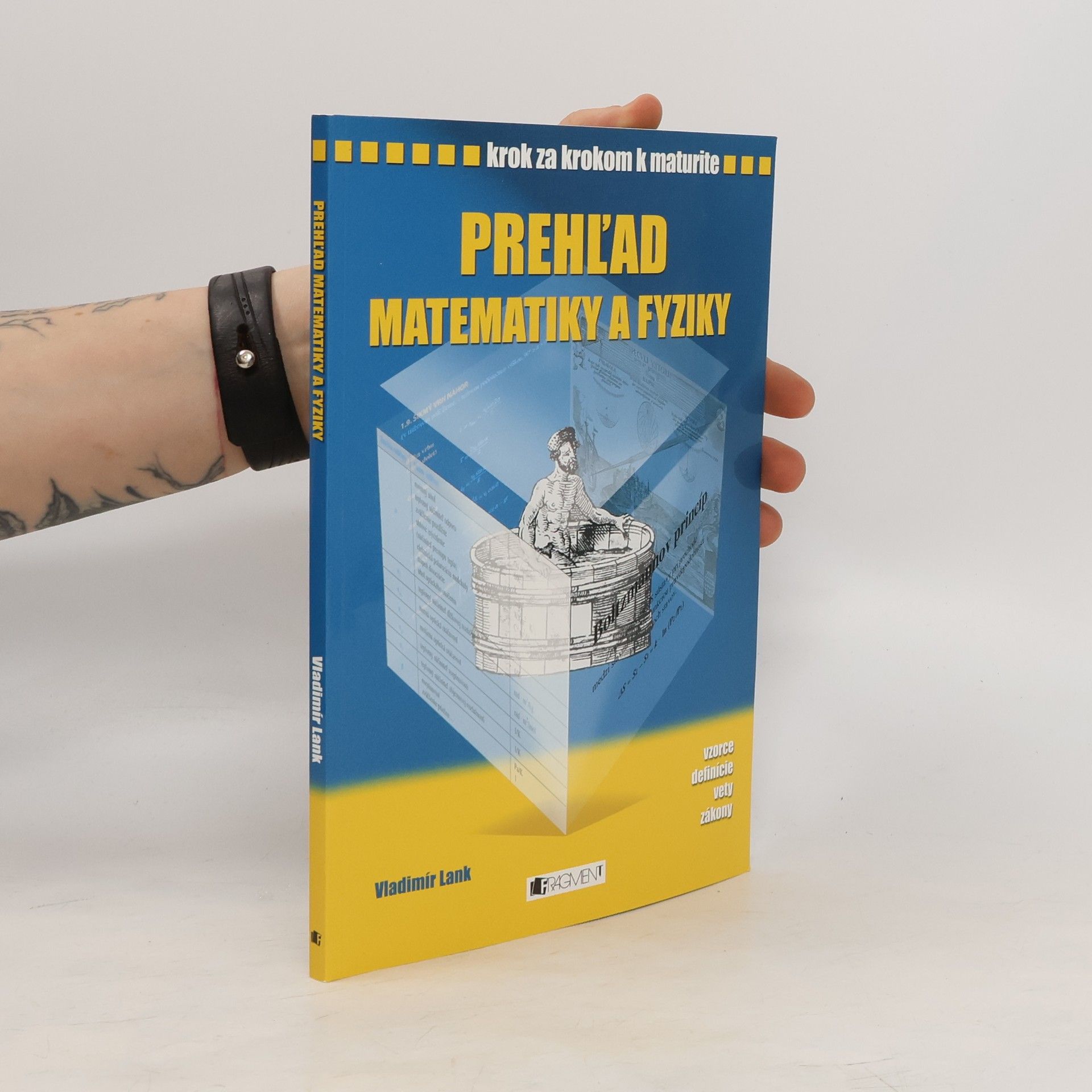 Vladimír Lank Prehľad matematiky a fyziky