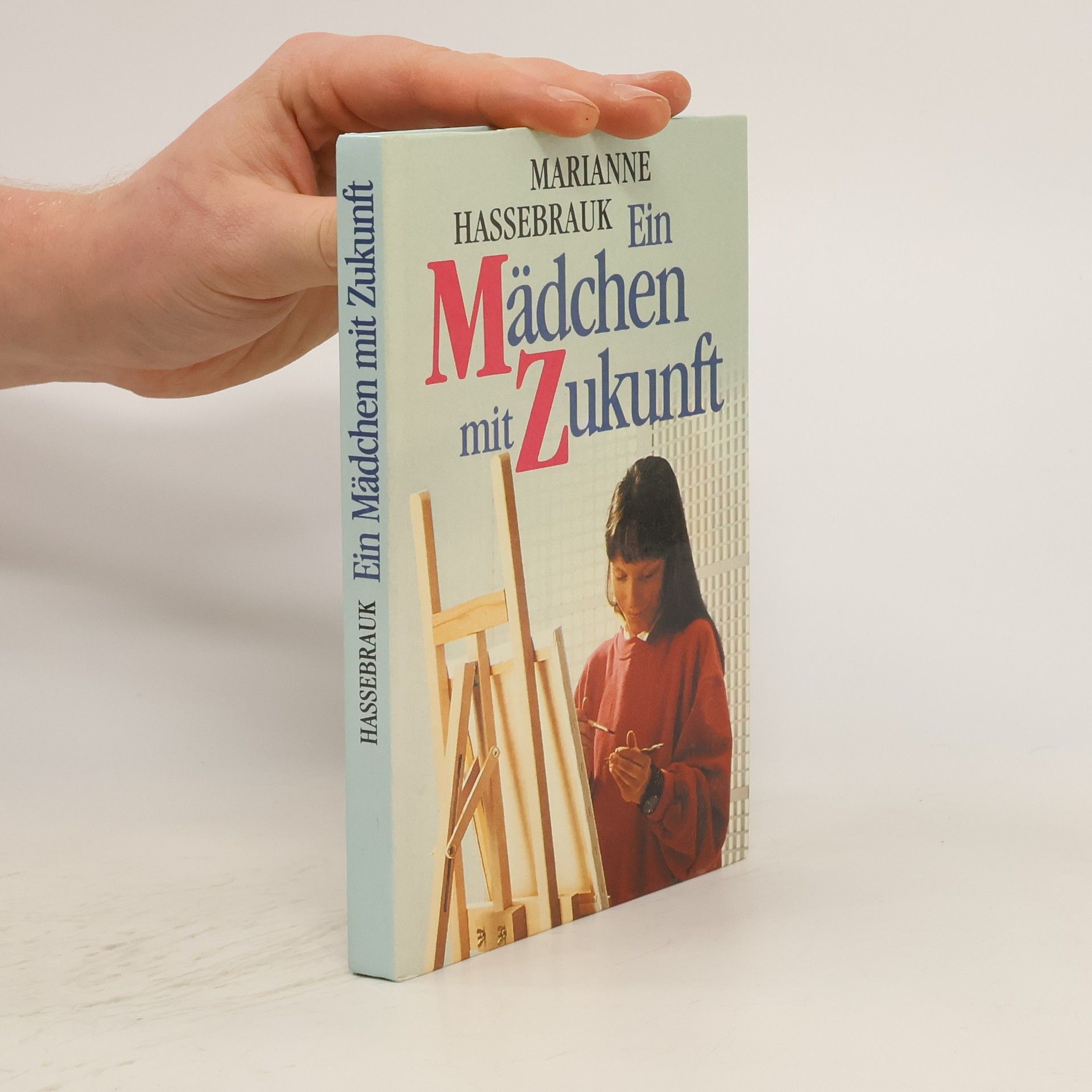 Marianne Hassebrauk Ein Mädchen mit Zukunft