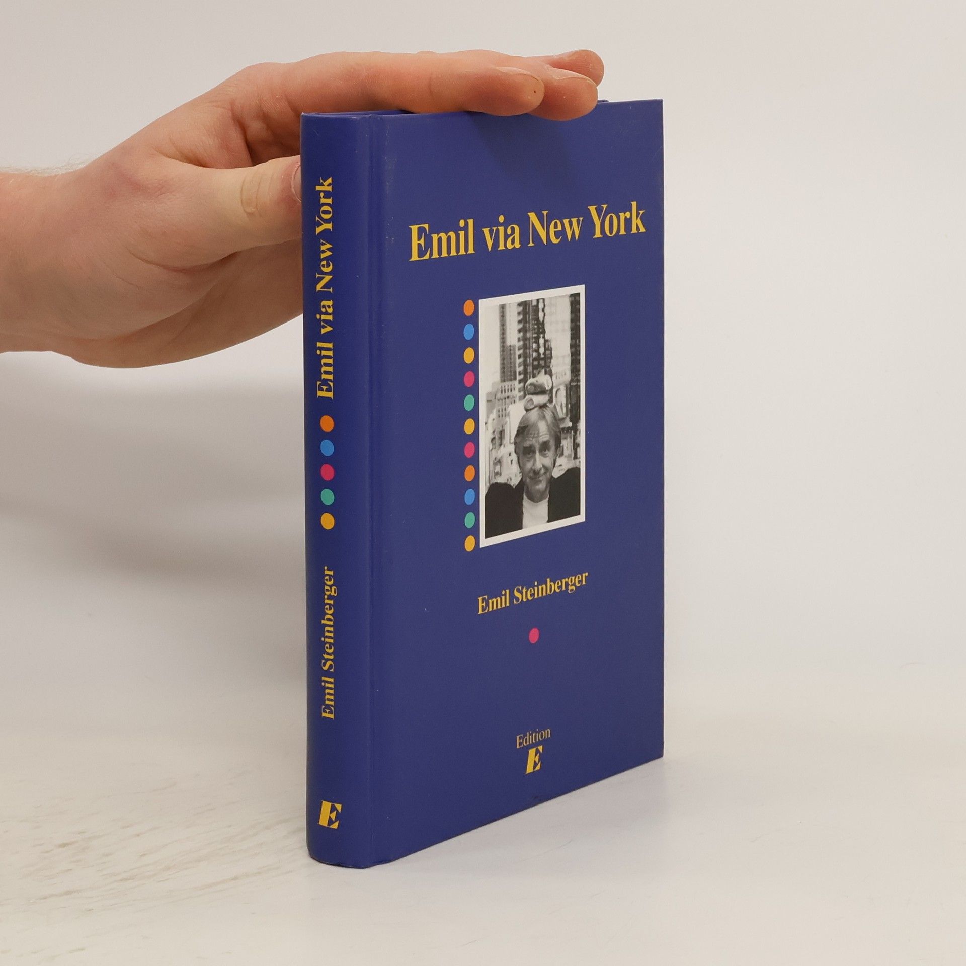 Emil Steinberger Emil via New York